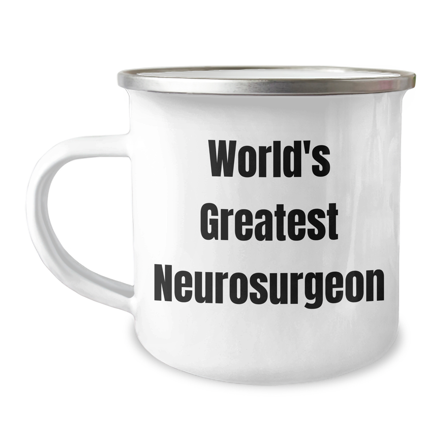 Funny World's Greatest Neurosurgeon Camping Mug, Gifts from Friends for Neurosurgeon Graduation, Unique and Humorous Mug for Men and Women - Image 1