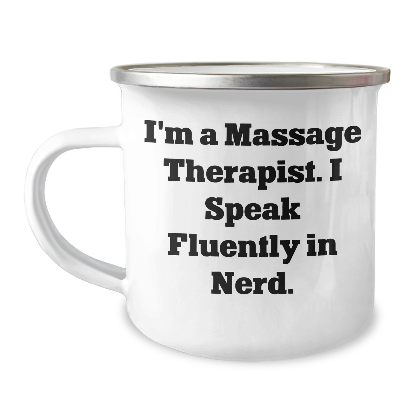 Massage Therapist Gifts from Friends for Graduation - Funny Camping Mug, 'I'm A Massage Therapist. I Speak Fluently In genius.', 12 oz Stainless Steel with Enamel Finish - Image 1