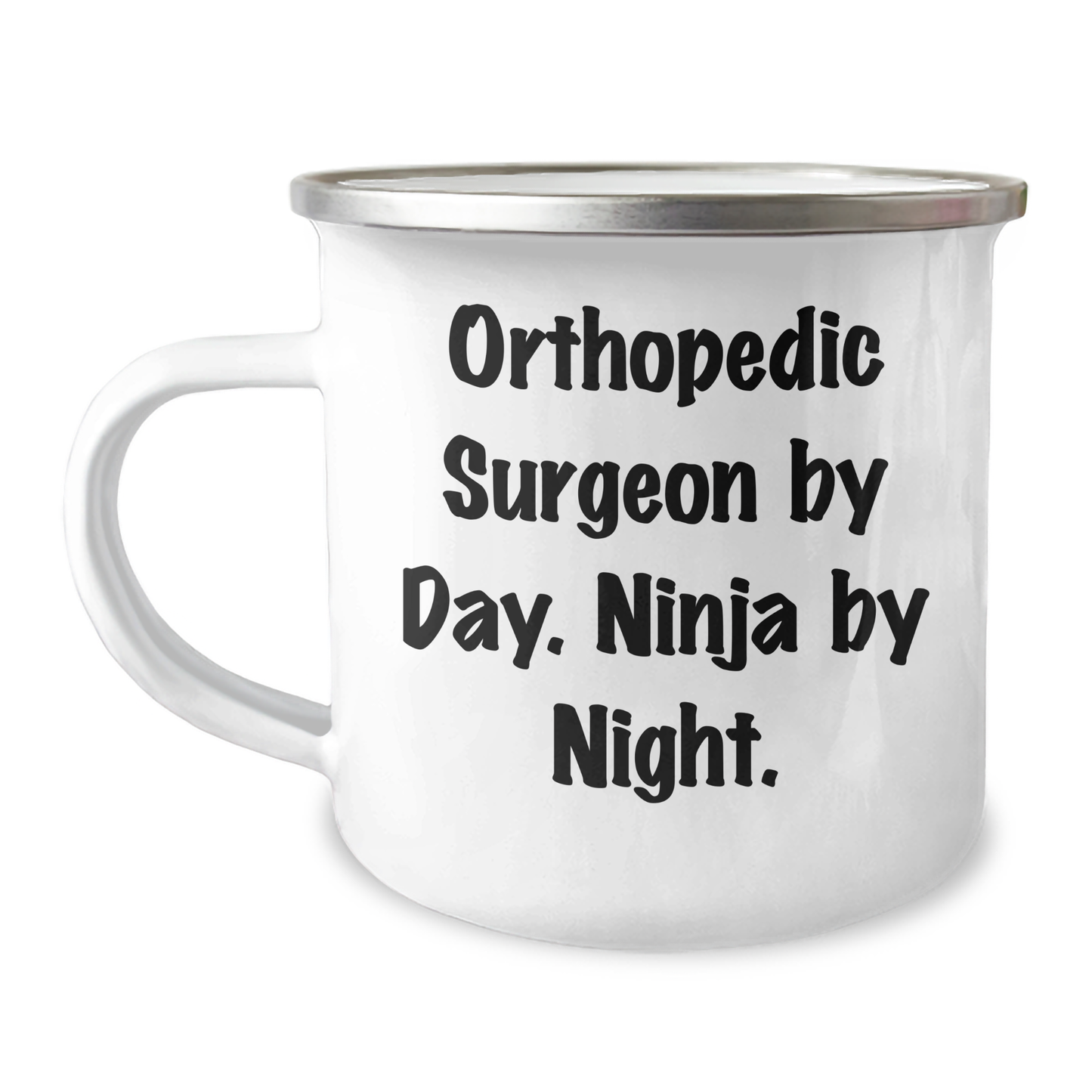 Orthopedic Surgeon Gifts from Men: Funny Camping Mug for Orthopedic Surgeon By Day. Ninja By Night. - Father's Day Unique Gifts - Image 1