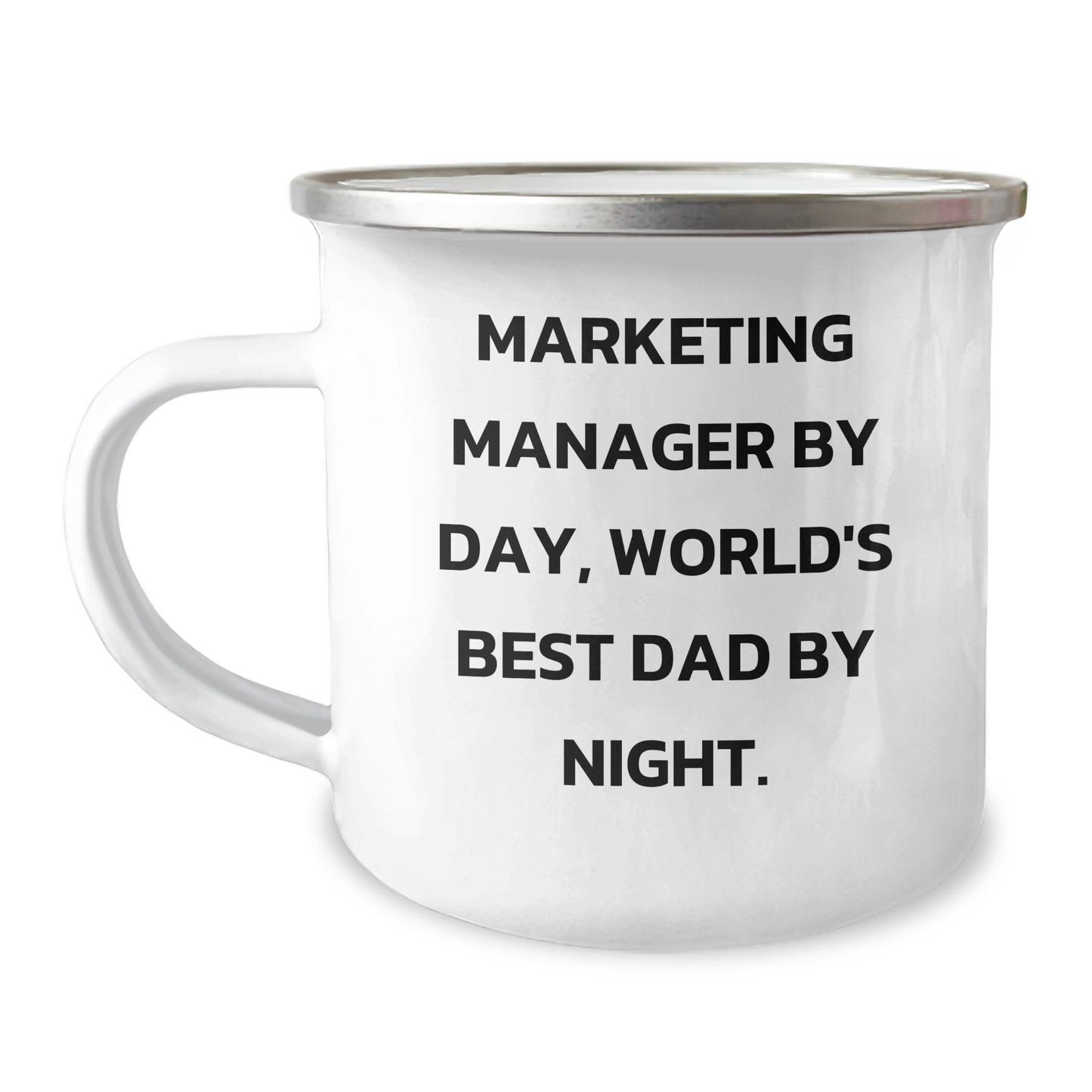 Marketing Manager Mug, Funny Gift for Dad by Day, World's Best Dad By Night., 12 oz Stainless Steel Camping Mug, Gifts from Family, Unique Father's Day Unique Gifts for Marketing Manager - Image 1