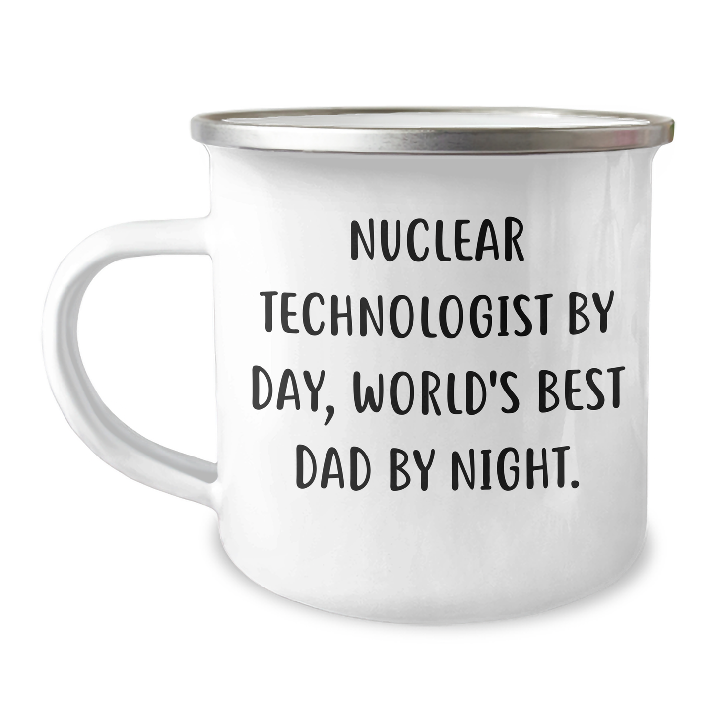 Nuclear Technologist Gifts, Funny Mugs for Graduation, Camping Mug, 'Nuclear Technologist By Day, World's Best Dad By Night.' - Gifts from Family, For Nuclear Technologist - Image 1