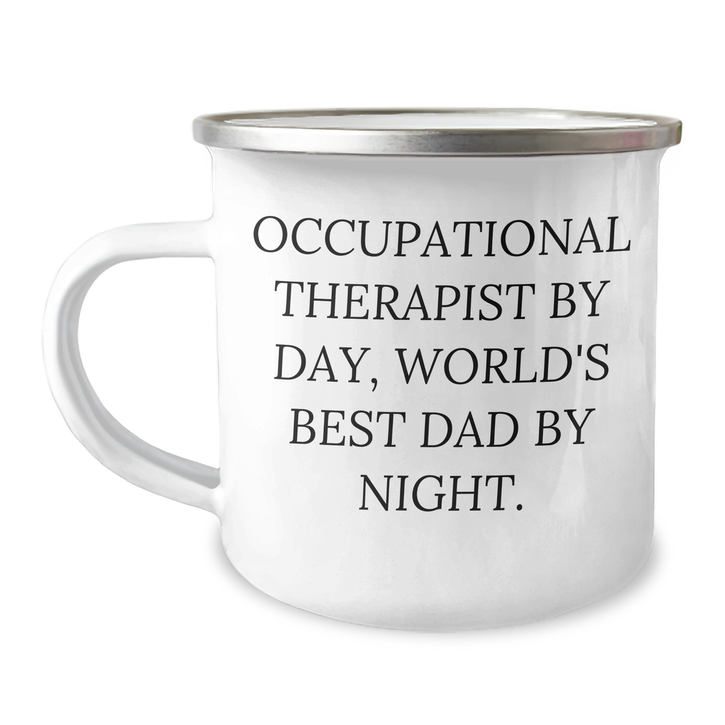 Occupational Therapist Gifts from Men, Funny Camping Mug for Occupational Therapist By Day, World's Best Dad By Night. Graduation Unique Gifts for Him - Image 1