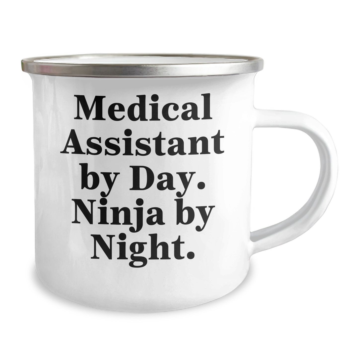Medical Assistant Gifts by Day, Ninja by Night, Funny Camping Mug for Father's Day, Gifts from Family, Medical Assistant by Day, Ninja by Night, 12 oz Stainless Steel Enamel Finish - Image 2