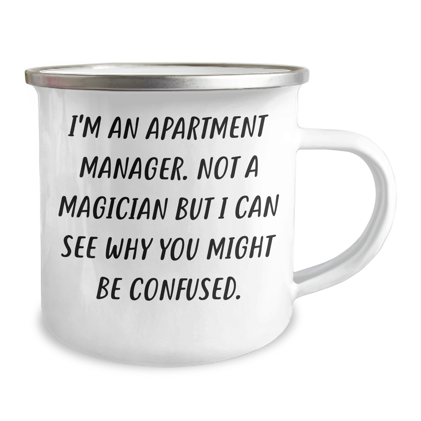 Funny Apartment Manager Gifts - Camping Mug for Graduation - 'I'm Not A Magician' Quote, Gifts from Men to Apartment Manager - Image 2