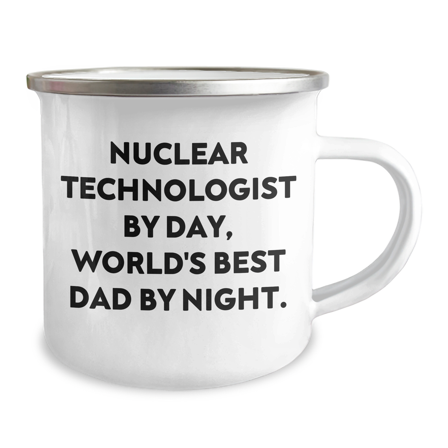 Unique Gifts for Nuclear Technologist, Funny Camping Mug for World's Best Dad, Graduation Cheers - 'Nuclear Technologist By Day, World's Best Dad By Night.' - Image 2
