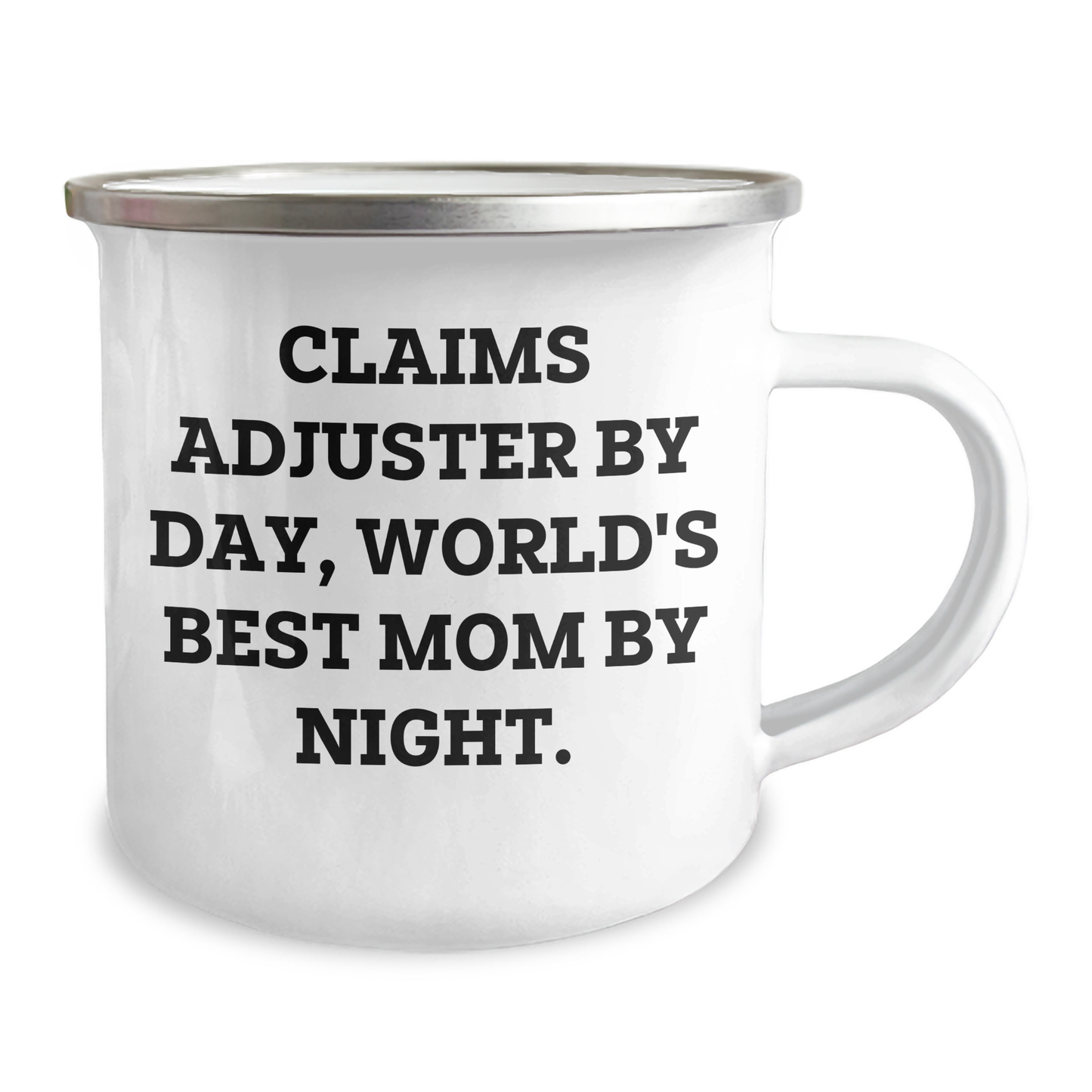 Claims Adjuster Gifts from Mom, Funny Camping Mug for Graduation, 'Claims Adjuster By Day, World's Best Mom By Night.' - Image 2