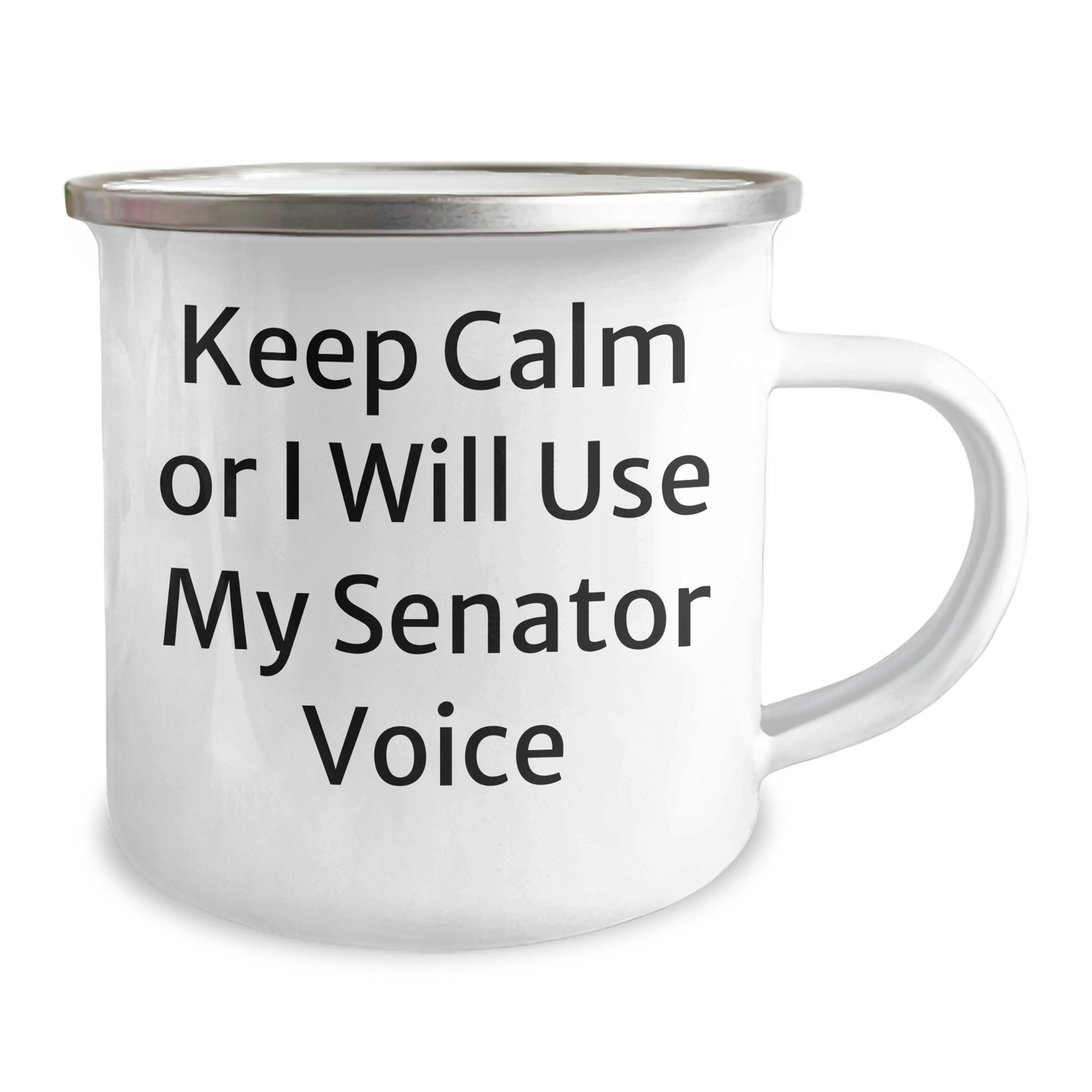 Senator Gifts, Funny Camping Mug, Keep Calm Or I Will Use My Senator Voice, Graduation Unique Gifts from Family to Friends - Image 2