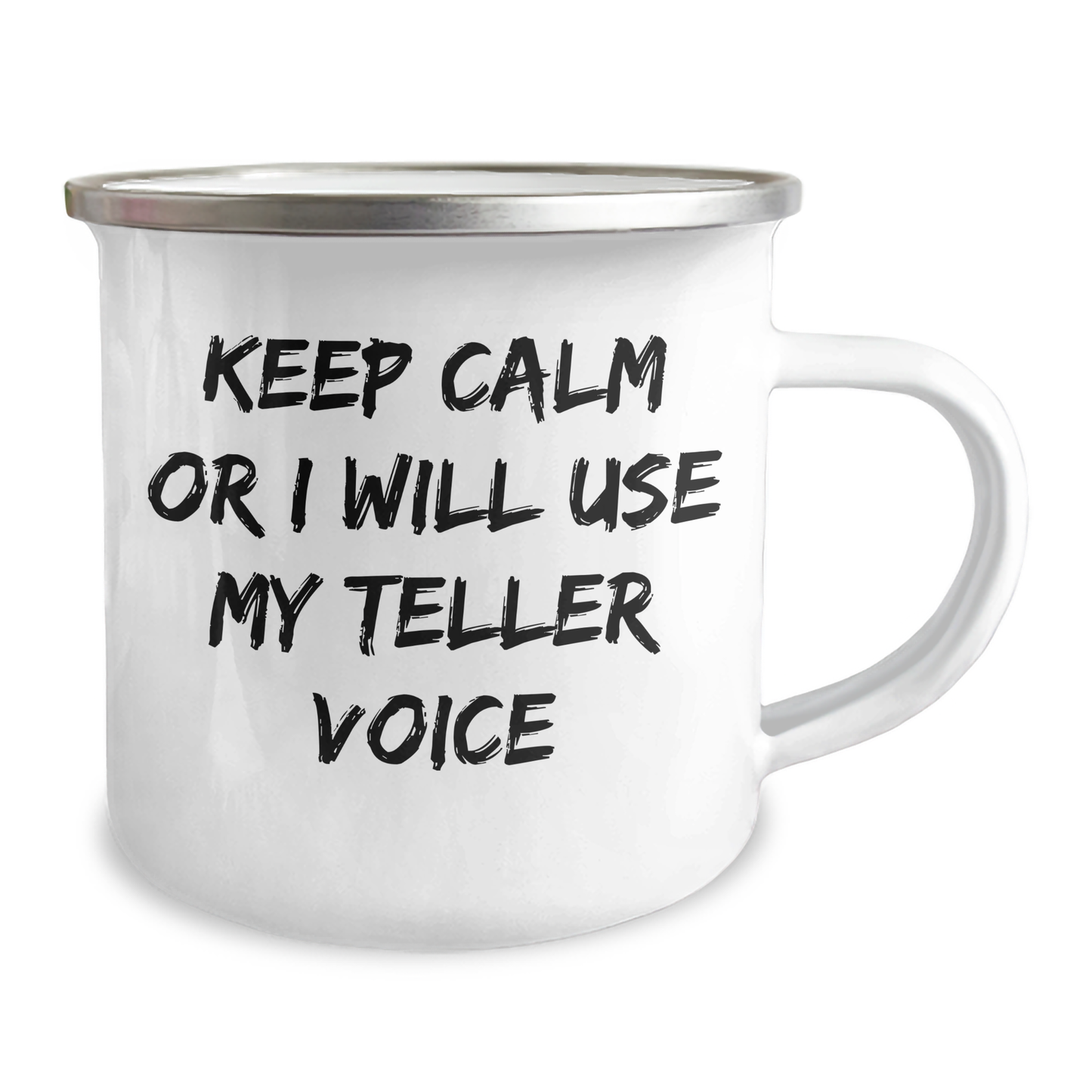 Funny Teller Gifts for Men, Women, Family, and Friends - Keep Calm Or I Will Use My Teller Voice Camping Mug, Graduation Unique Gifts from Friends - Image 2