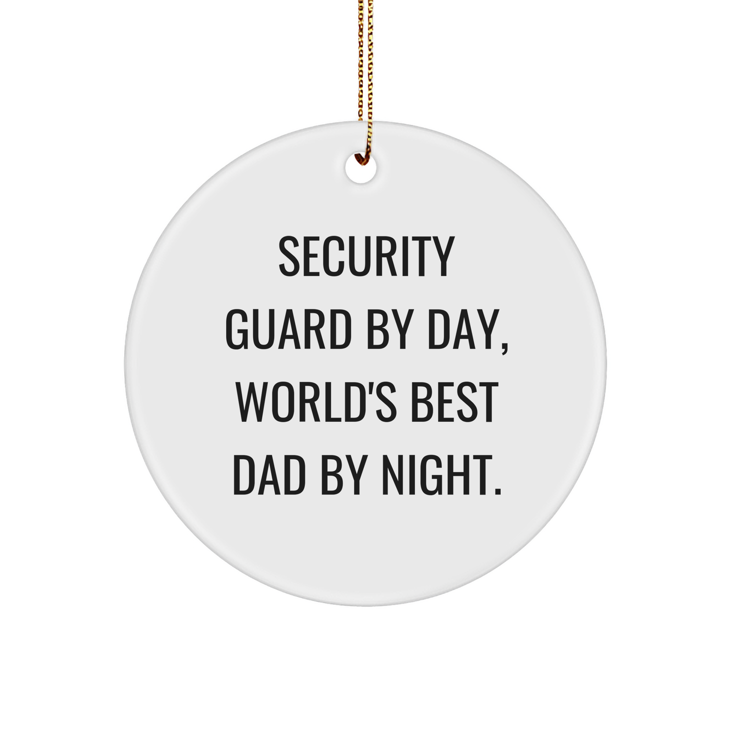 Security Guard Gifts from Men - World's Best Dad Circle Ornament, Funny Christmas Decorations for Family - Image 1