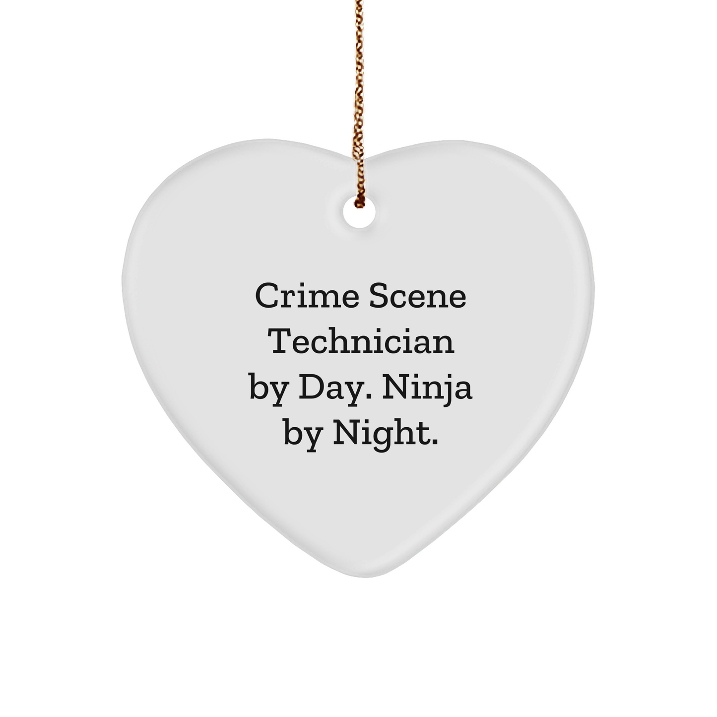 Crime Scene Technician Gifts from Friends, Crime Scene Technician By Day. Ninja By Night. Heart Ornament, Funny Christmas Unique Gifts for Crime Scene Technician - Image 1