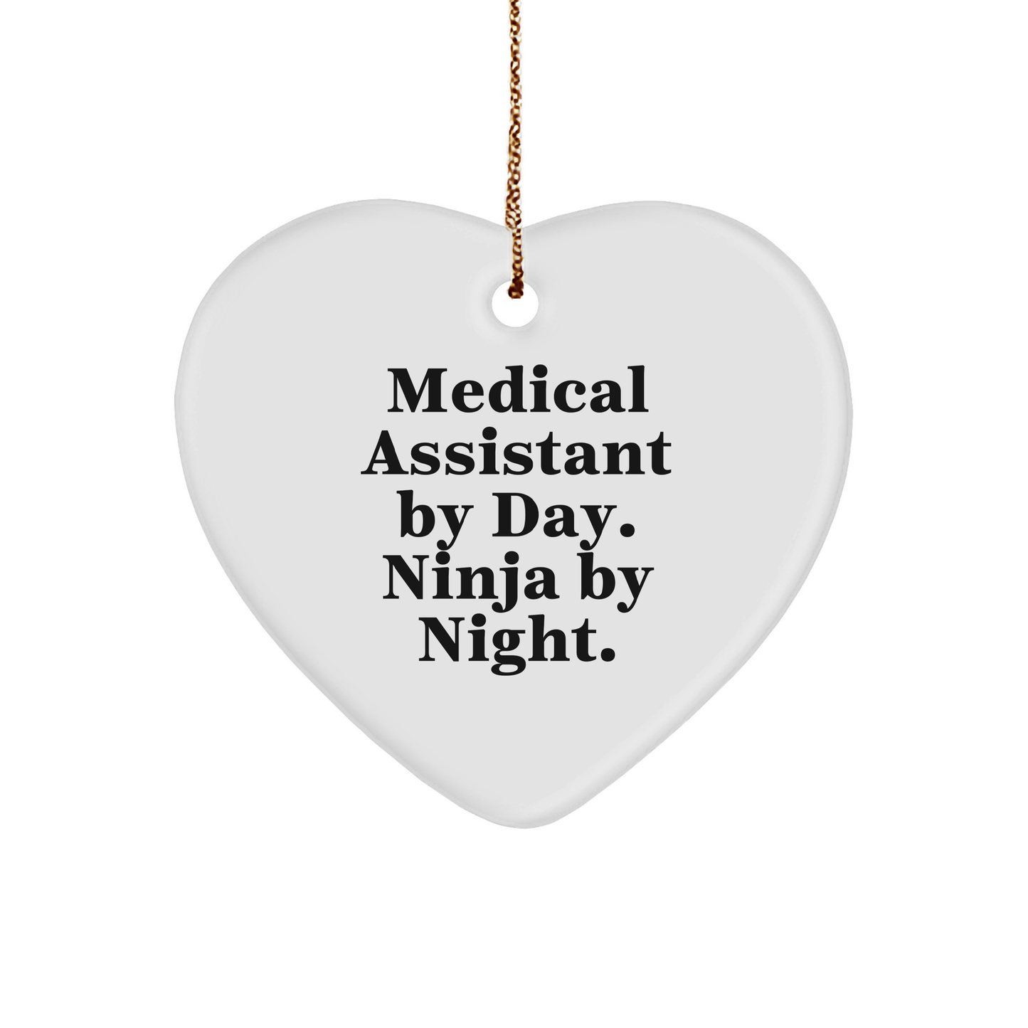 Medical Assistant Gifts from Friends by Day, Ninja by Night - Christmas Heart Ornament for Medical Assistant, Women, or Coworkers - Image 1