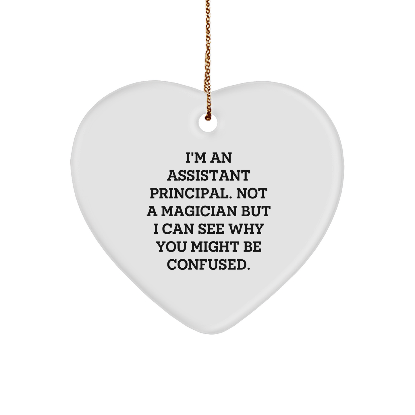 Assistant Principal Heart Ornament Gifts from Friends to Assistant Principals, Funny Quote Christmas Unique Gifts - Image 1