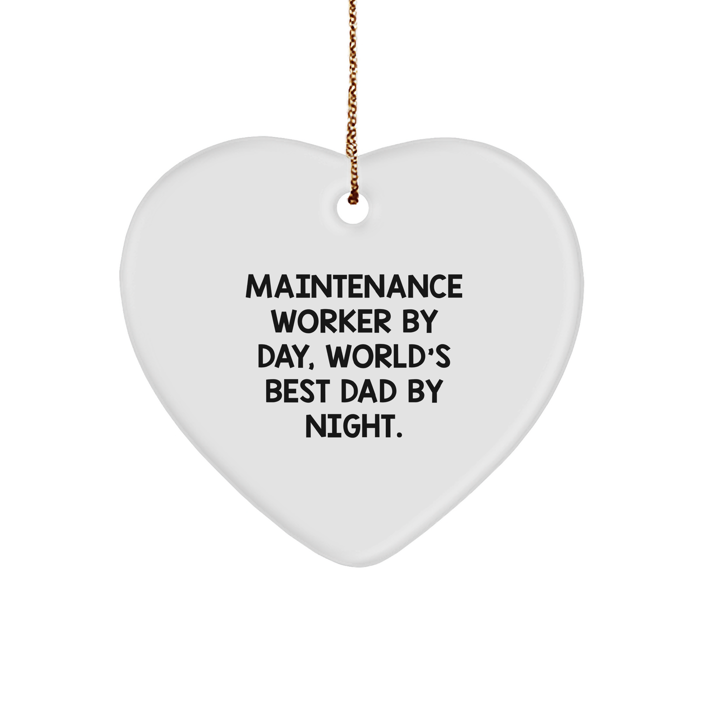 Maintenance Worker Gifts from Men - Heart Ornament for World's Best Dad By Night - Funny Christmas Unique Gifts for Him - Image 1