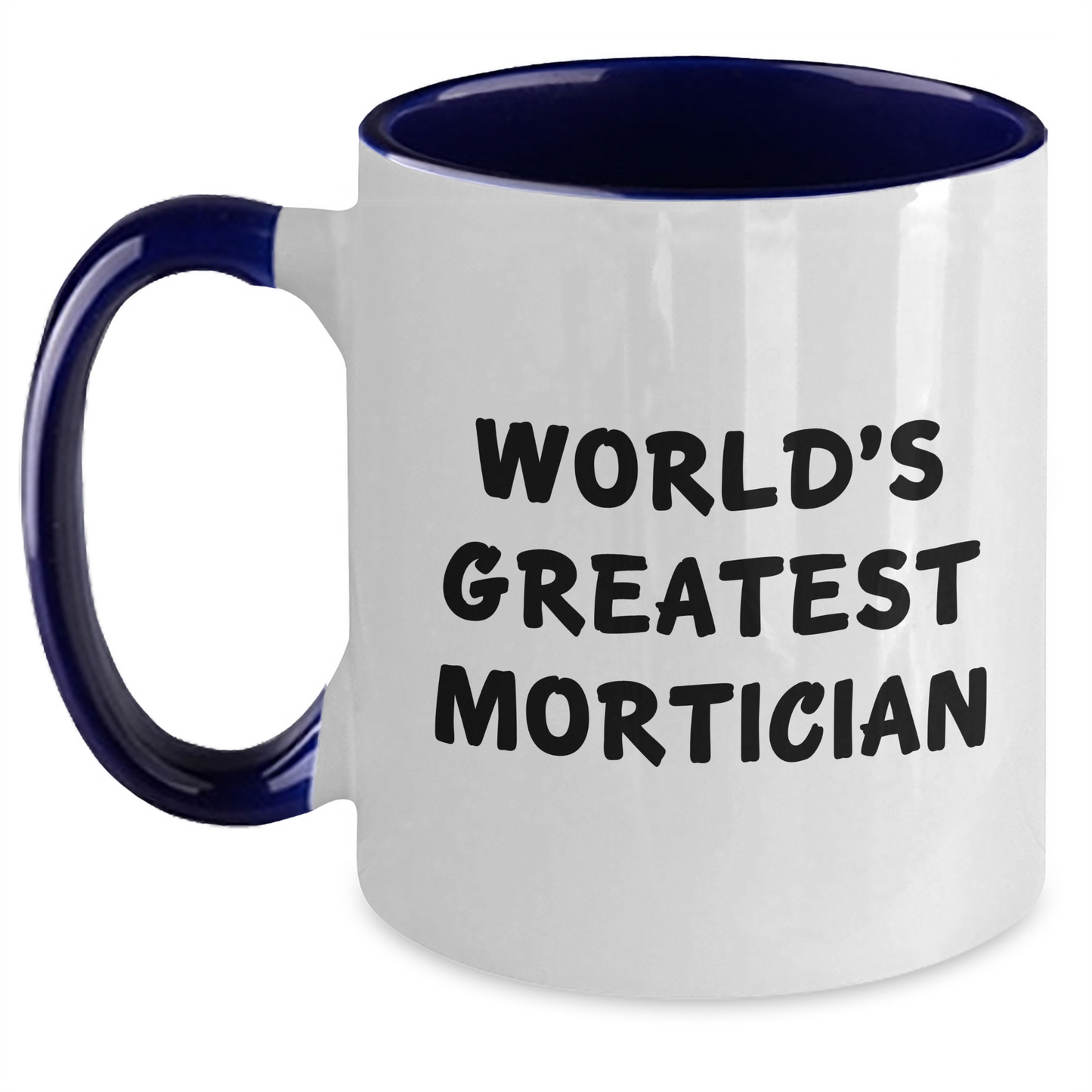 Funny Mortician Gifts from Friends - World's Greatest Mortician Two Tone Coffee Mug, Graduation Unique Gifts for Mortician - Main