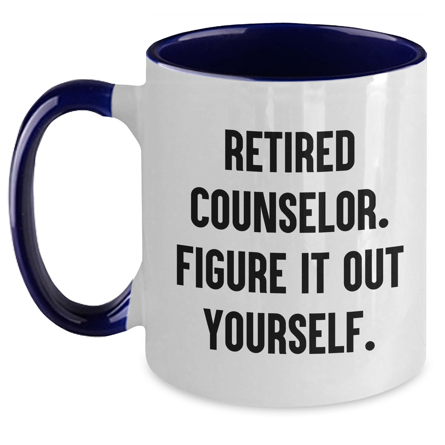 Funny Counselor Gifts - 'Figure It Out Yourself.' Two Tone Coffee Mug for Graduation - Gifts from Friends for Counselor - Main