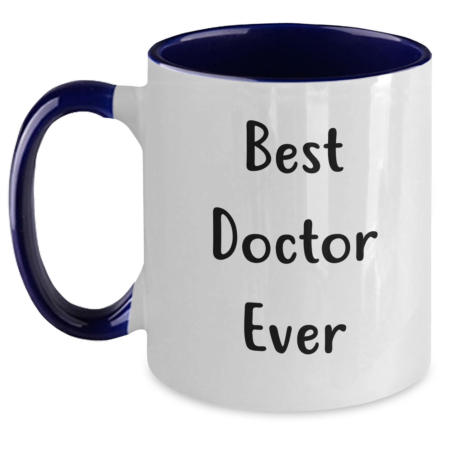 Funny Doctor Gifts for Her or Him - Best Doctor Ever Quote on Two Tone Coffee Mug, Graduation Unique Gifts from Family to Friends - Main