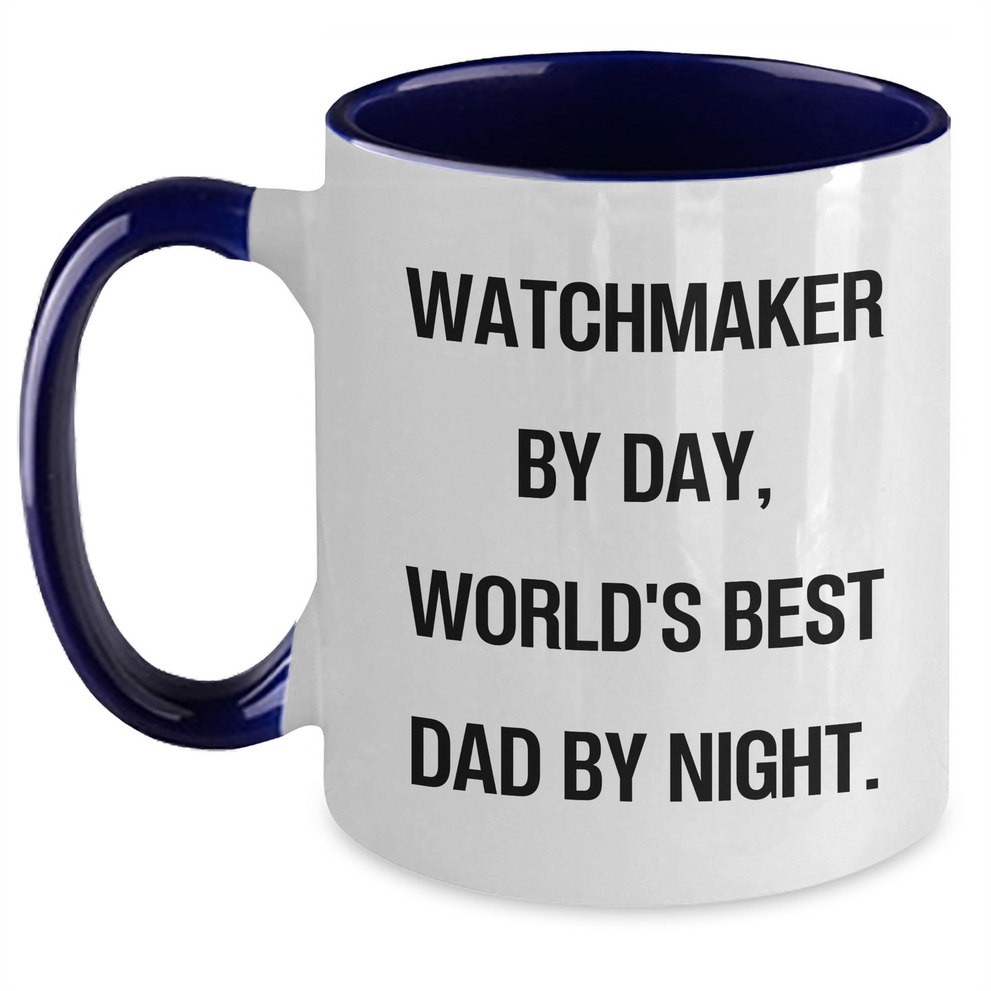 Watchmaker Gifts from Men - Funny Two Tone Coffee Mug for World's Best Dad By Night, Father's Day Unique Gifts - Main