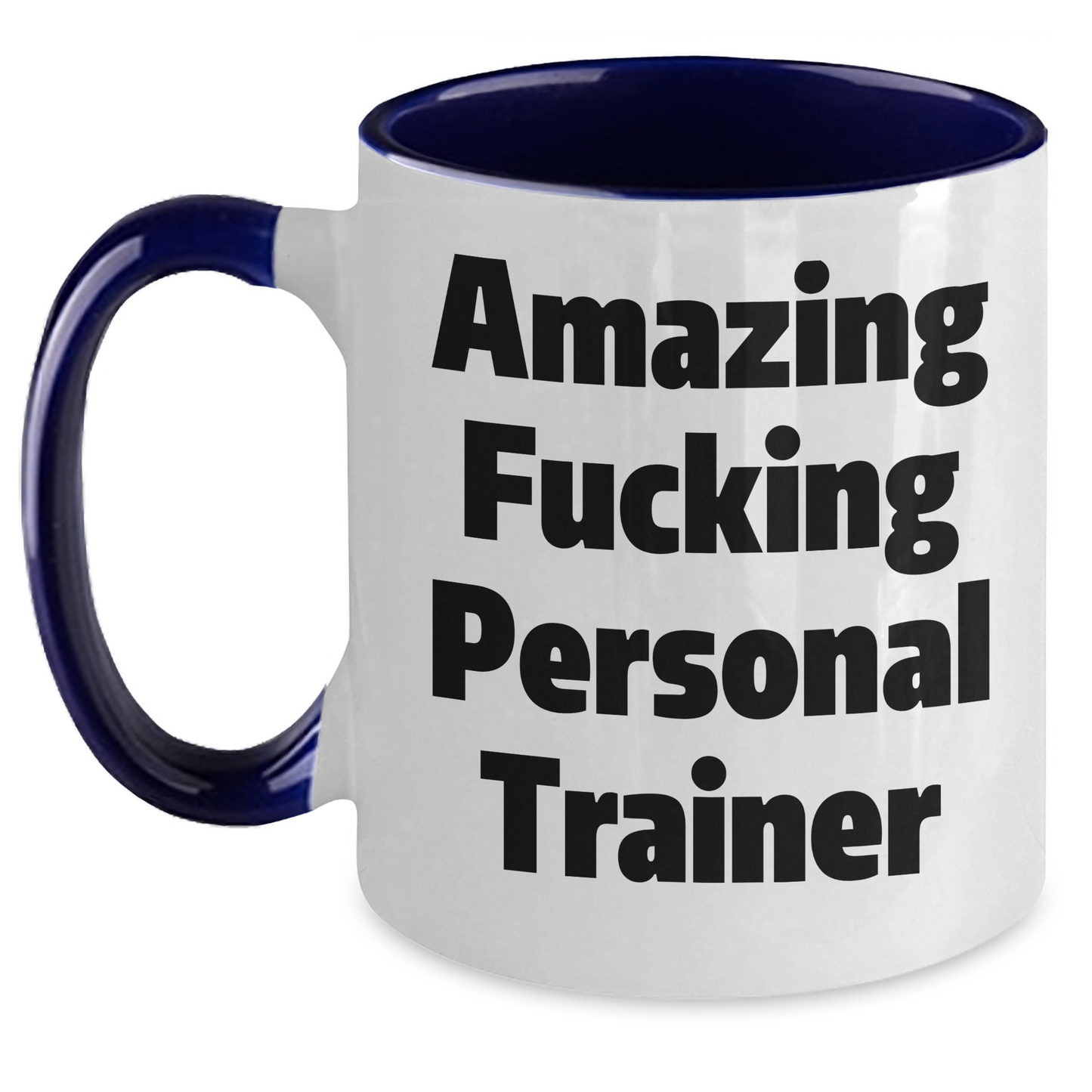 Funny Personal Trainer Gifts from Friends to Graduation Unique Personal Trainer Mug, Amazing Quote, Two Tone Coffee Mug - Main