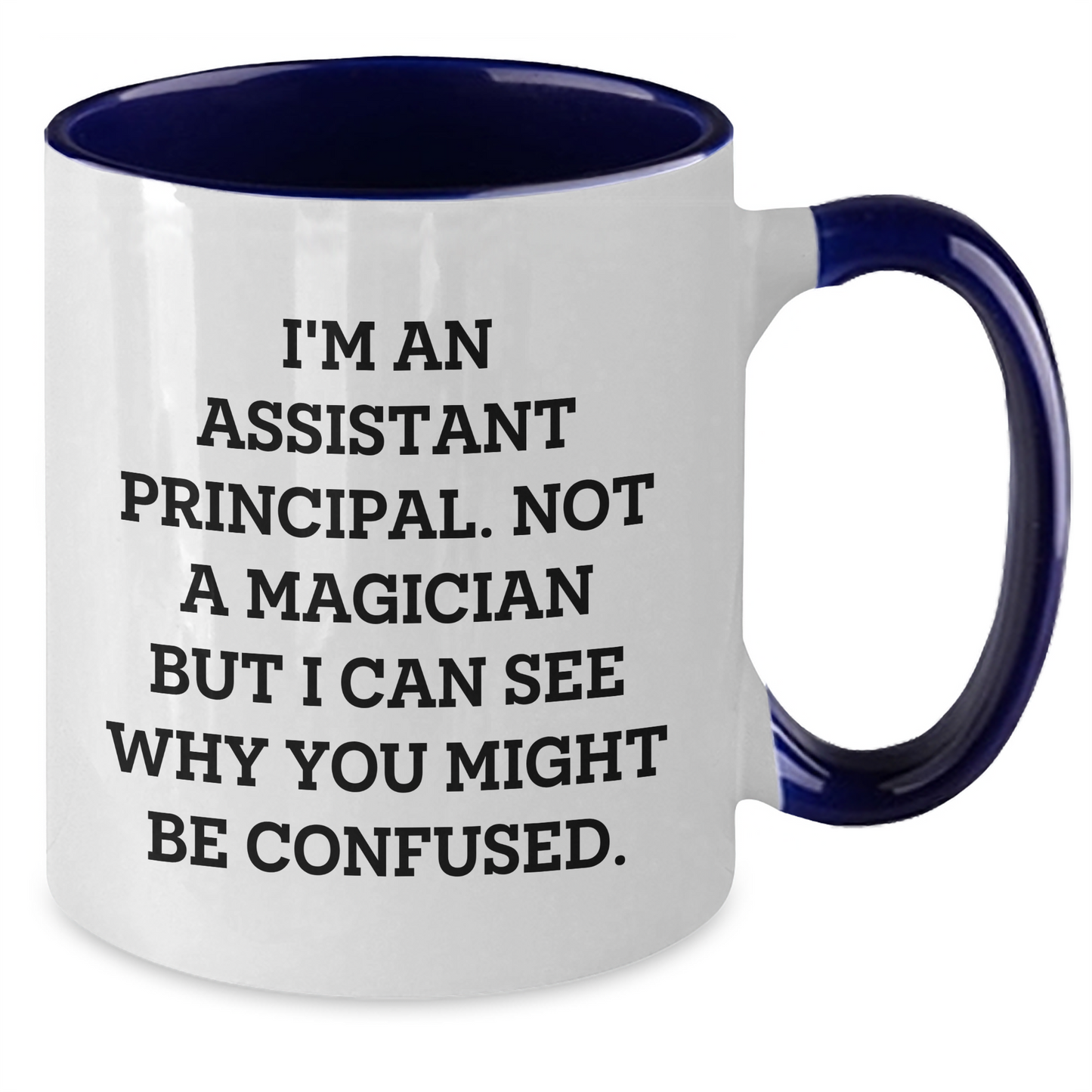 Funny Assistant Principal Gifts from Men to Assistant Principals - Unique Two Tone Coffee Mugs for Father's Day - Additional