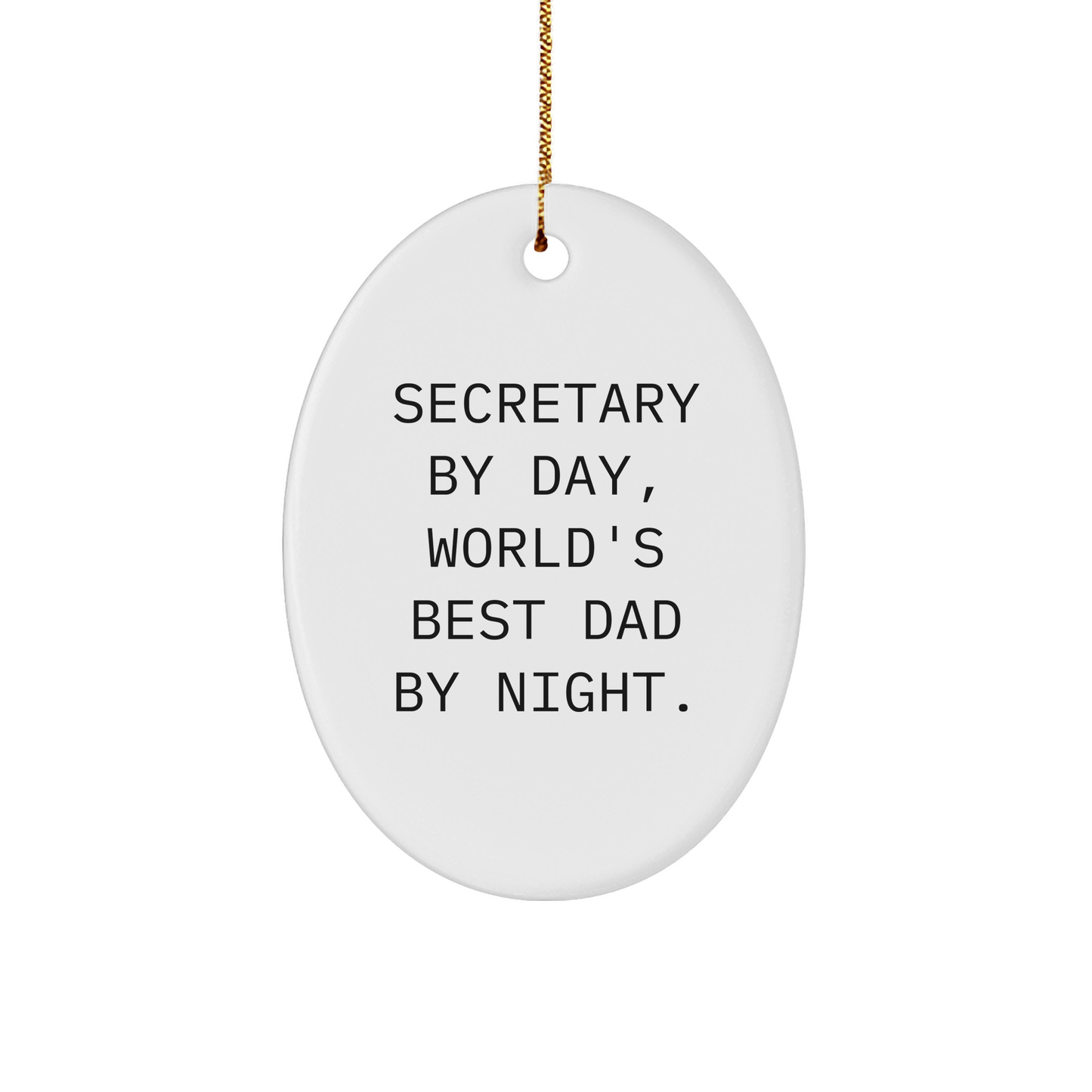 Secretary By Day Gifts from Friends for Secretary Oval Ornament Christmas Decorations - Image 1