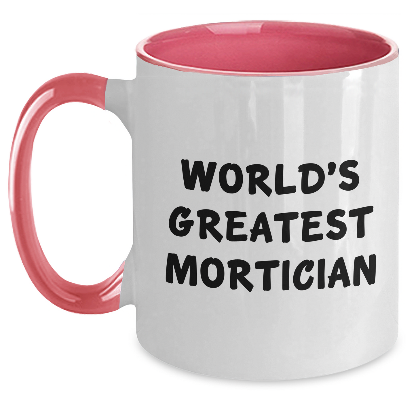 Funny Mortician Gifts from Friends - World's Greatest Mortician Two Tone Coffee Mug, Graduation Unique Gifts for Mortician - Main