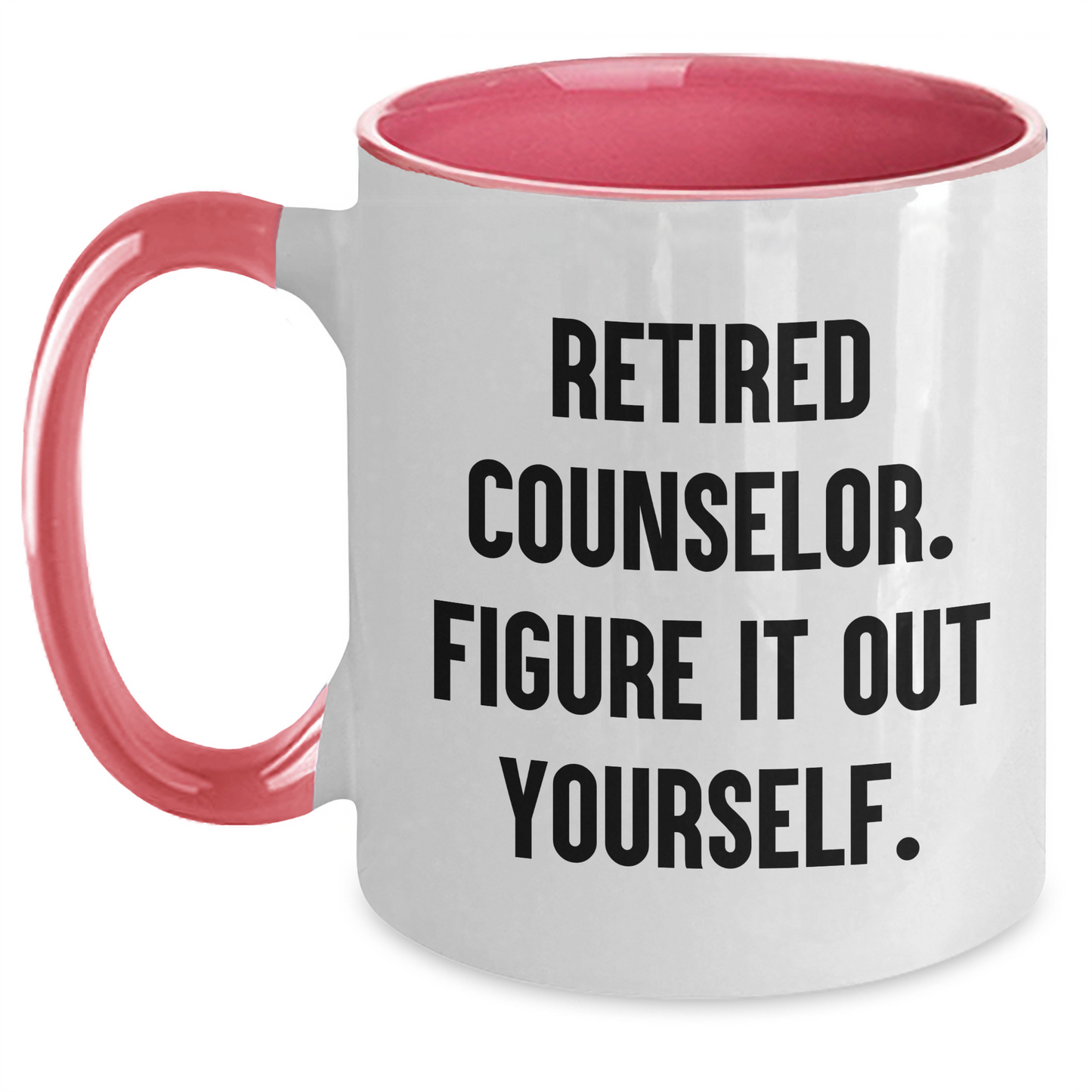 Funny Counselor Gifts - 'Figure It Out Yourself.' Two Tone Coffee Mug for Graduation - Gifts from Friends for Counselor - Main