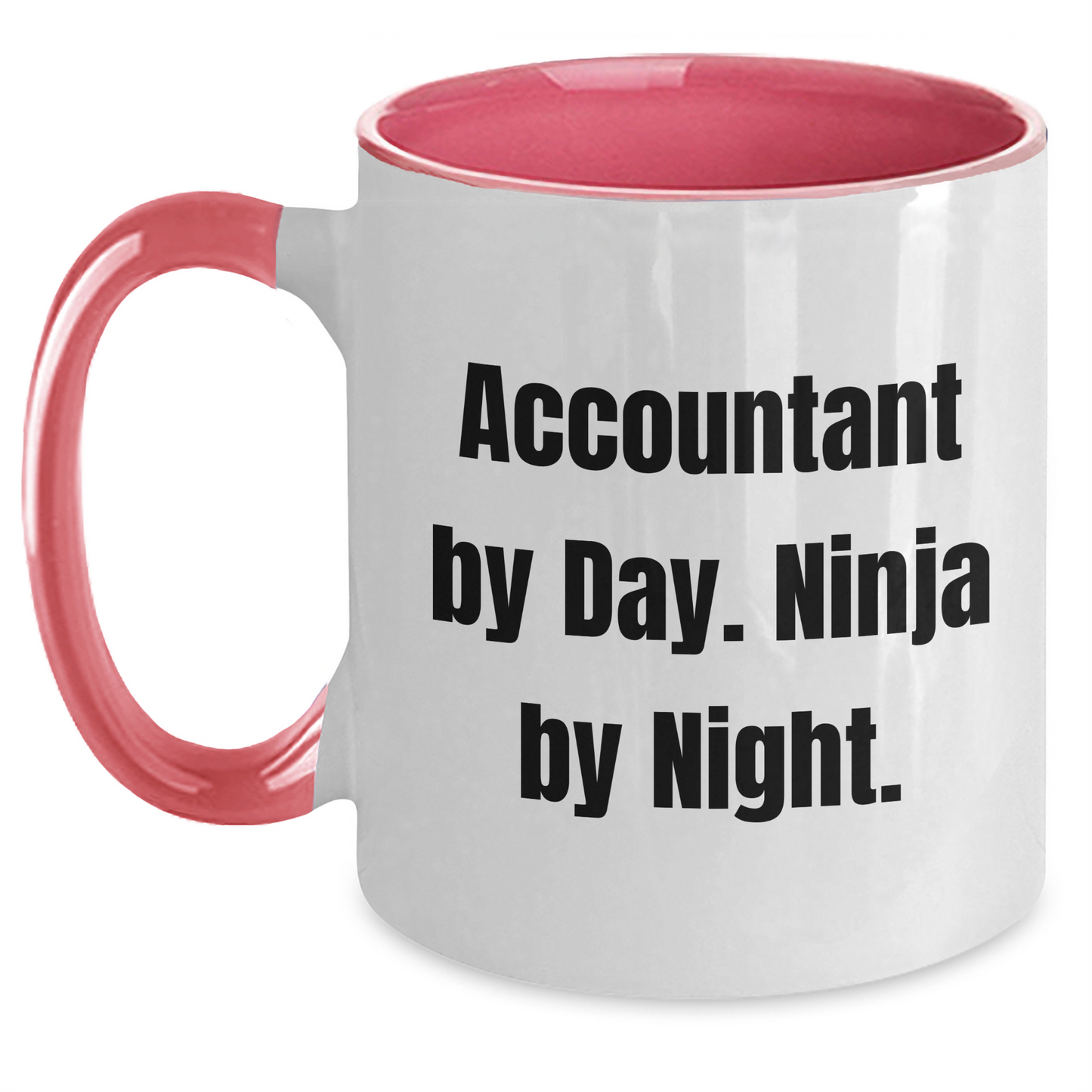 Accountant By Day Ninja By Night Two Tone Coffee Mug Gifts for Accountant Fathers Day from Men - Main