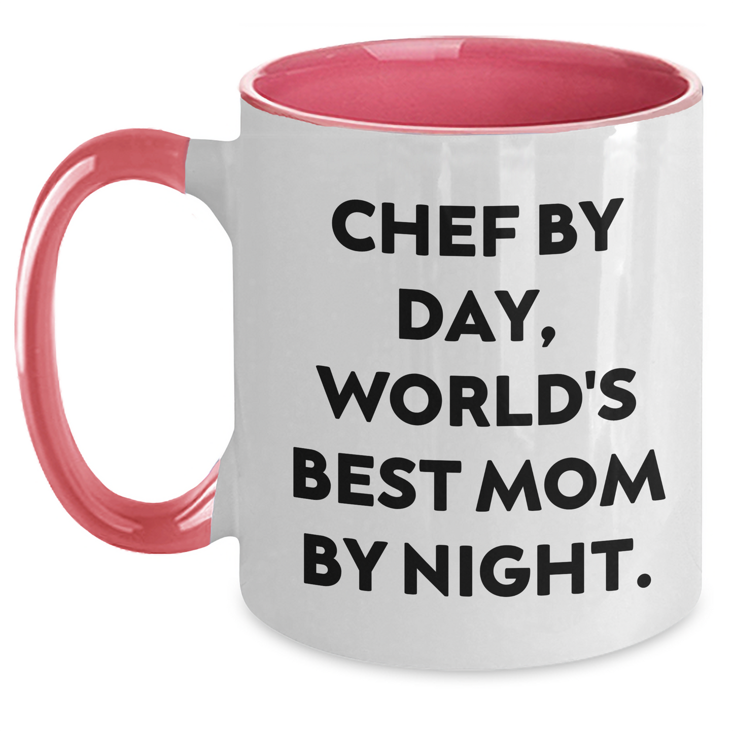 Chef by Day, World's Best Mom by Night Gifts for Chef from Family - Funny Two Tone Coffee Mug for Graduation - Main