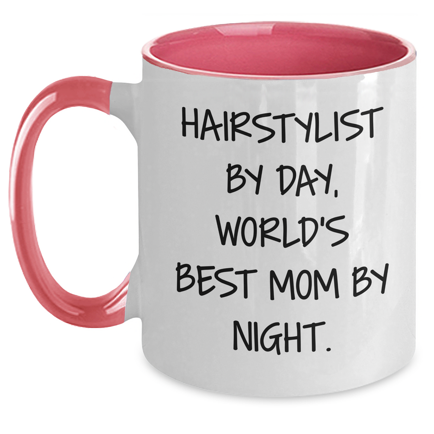 Hairstylist Gifts from Friends, Funny Two Tone Coffee Mug for Graduation, 'Hairstylist By Day, World's Best Mom By Night.' - Main