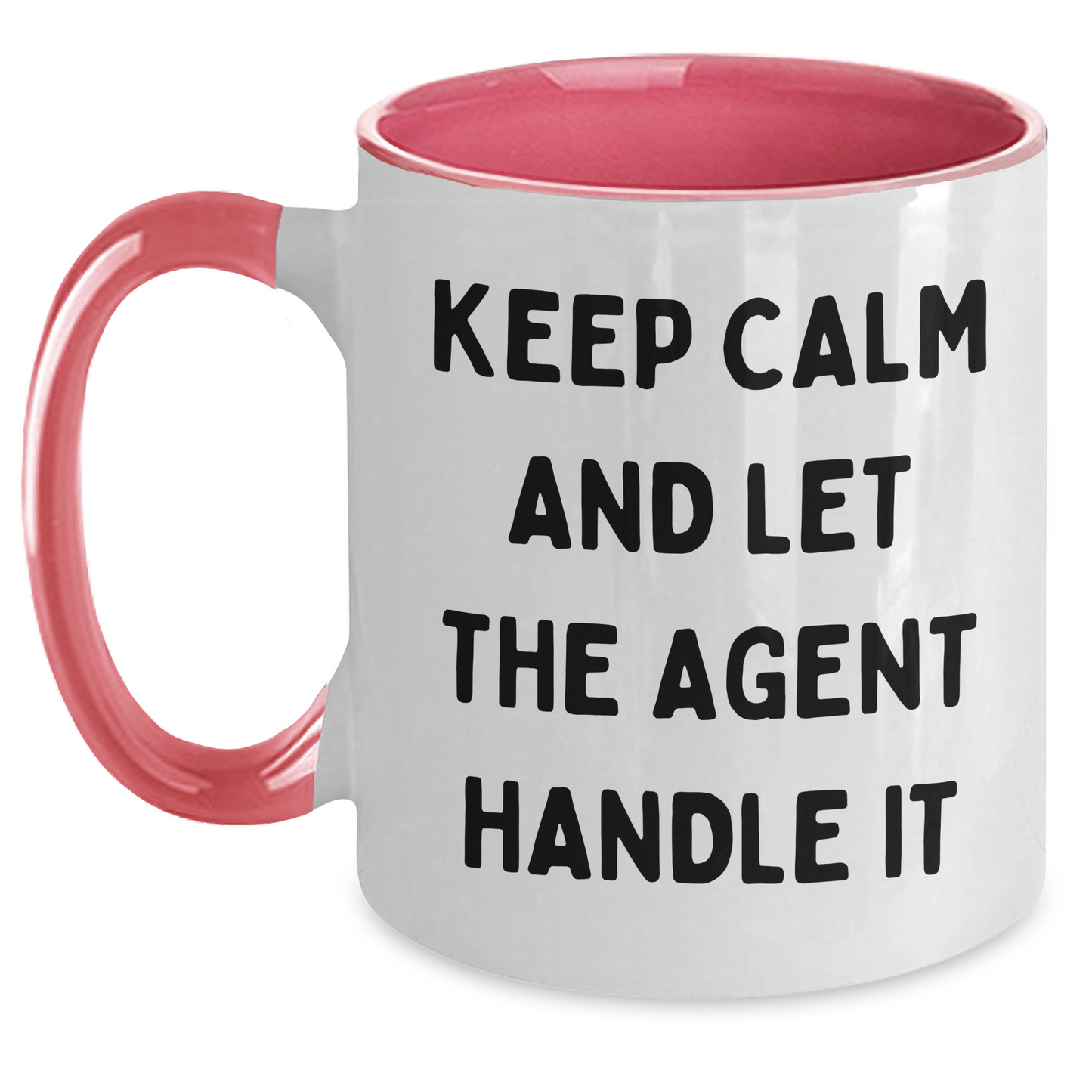 Funny Agent Gifts from Friends - Keep Calm And Let The Agent Handle It Two Tone Coffee Mug for Graduation - Black and White, Red and White, Navy and White, and Pink and White Colors - Main