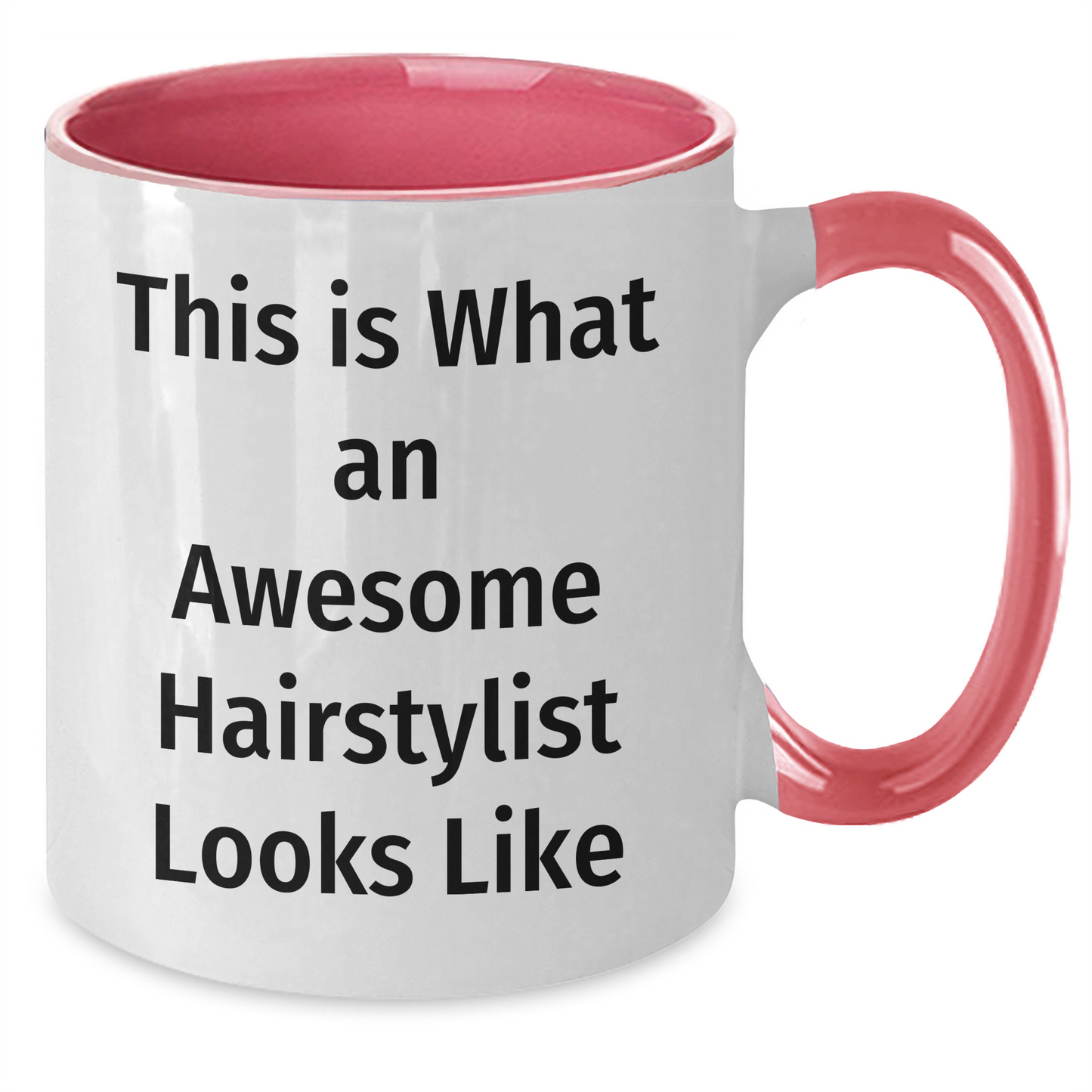 Funny Hairstylist Gifts from Friends - Two Tone Coffee Mug for Awesome Hairstylists, Graduation Unique Gifts, 'This Is What An Awesome Hairstylist Looks Like' - Additional