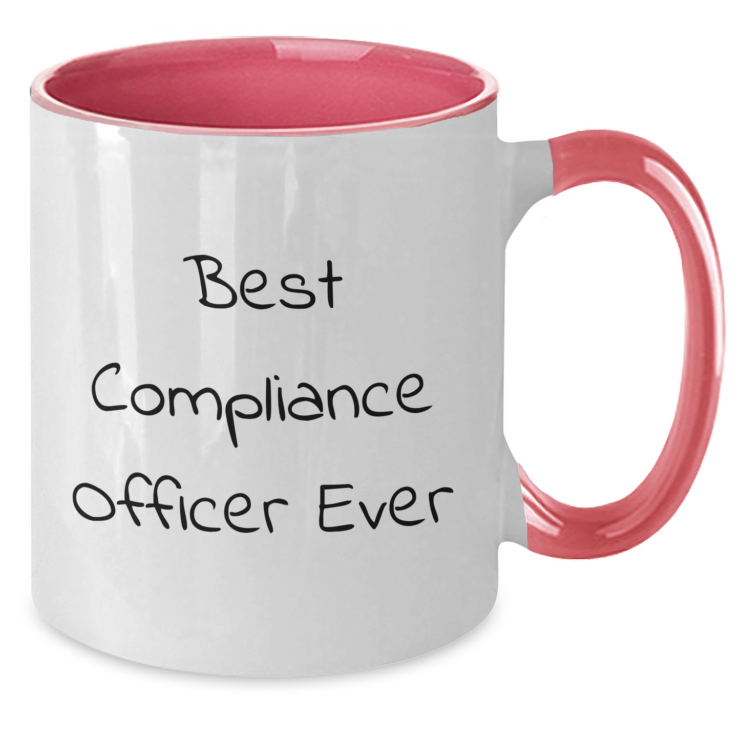 Compliance Officer Gifts, Funny Quote, Two Tone Coffee Mug, Best Ever Graduation Unique Gifts from Friends, Gifts for Compliance Officer - Additional