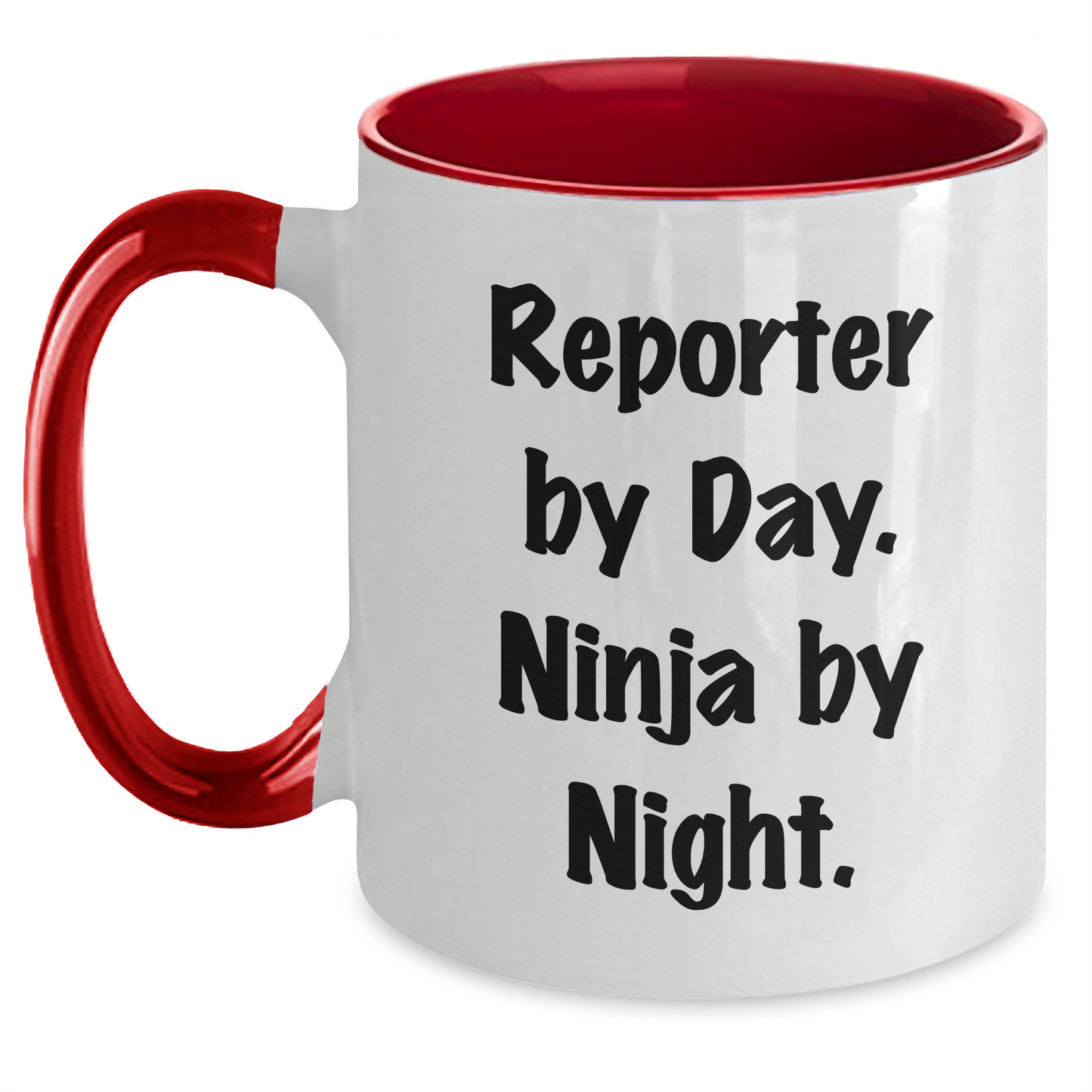 Reporter By Day, Ninja By Night, Two Tone Coffee Mug for Dad's Funny Gift - Gifts from Men, for Reporter - Main