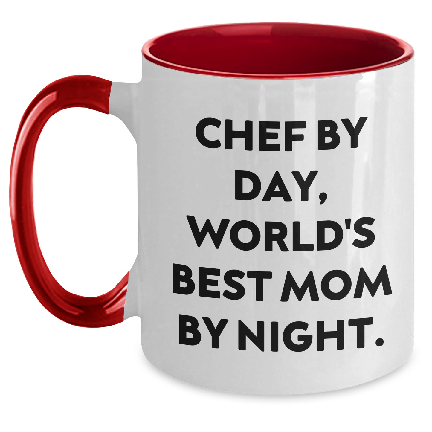 Chef by Day, World's Best Mom by Night Gifts for Chef from Family - Funny Two Tone Coffee Mug for Graduation - Main