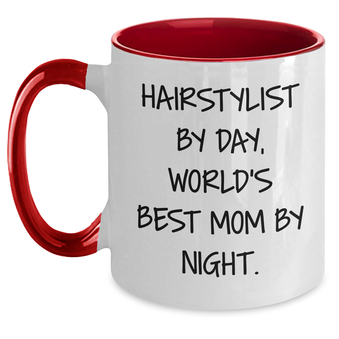 Hairstylist Gifts from Friends, Funny Two Tone Coffee Mug for Graduation, 'Hairstylist By Day, World's Best Mom By Night.' - Main