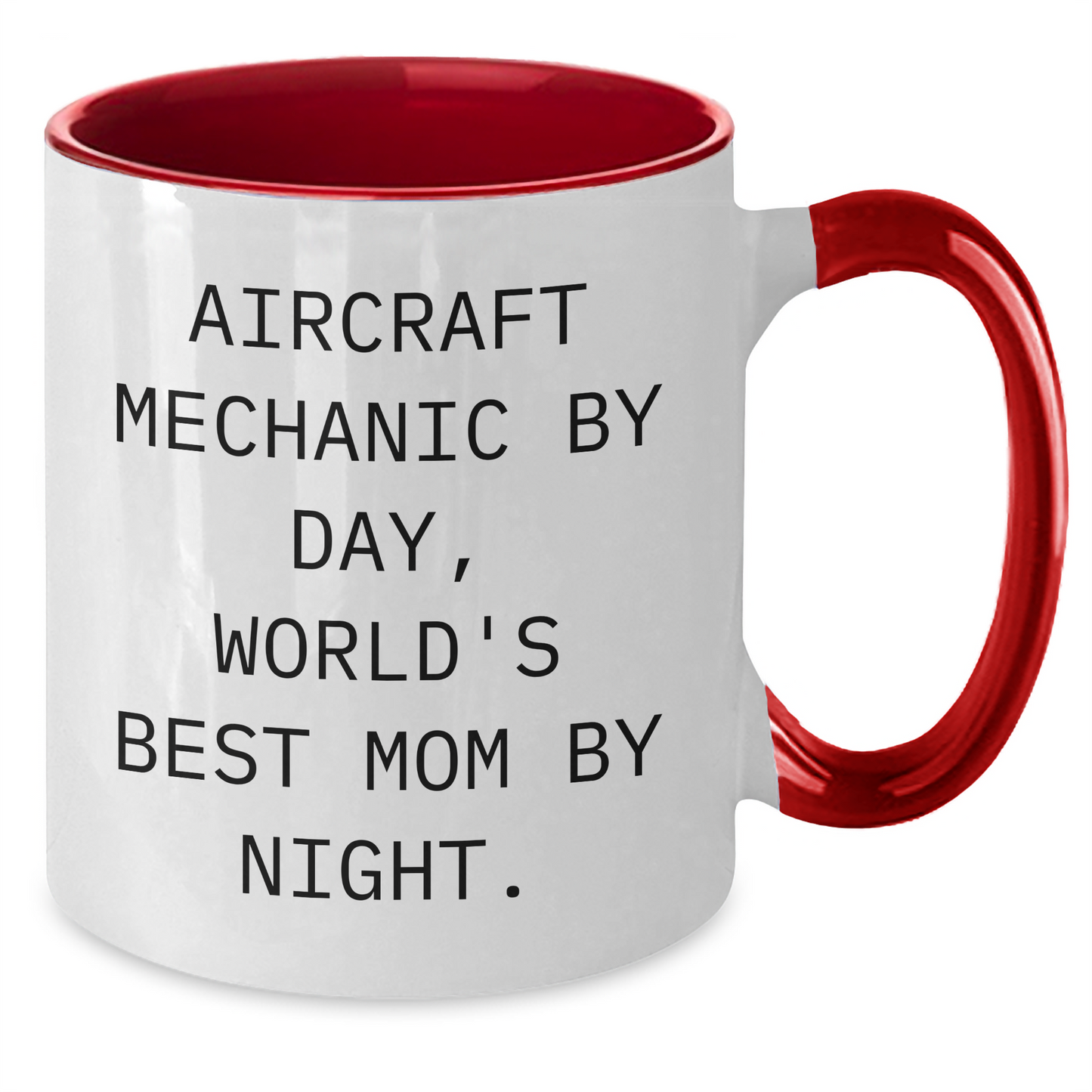 Aircraft Mechanic Gifts for Him, Funny Two Tone Coffee Mug, Father's Day Unique Gifts from Mom, 'Aircraft Mechanic By Day, World's Best Mom By Night.' - Additional