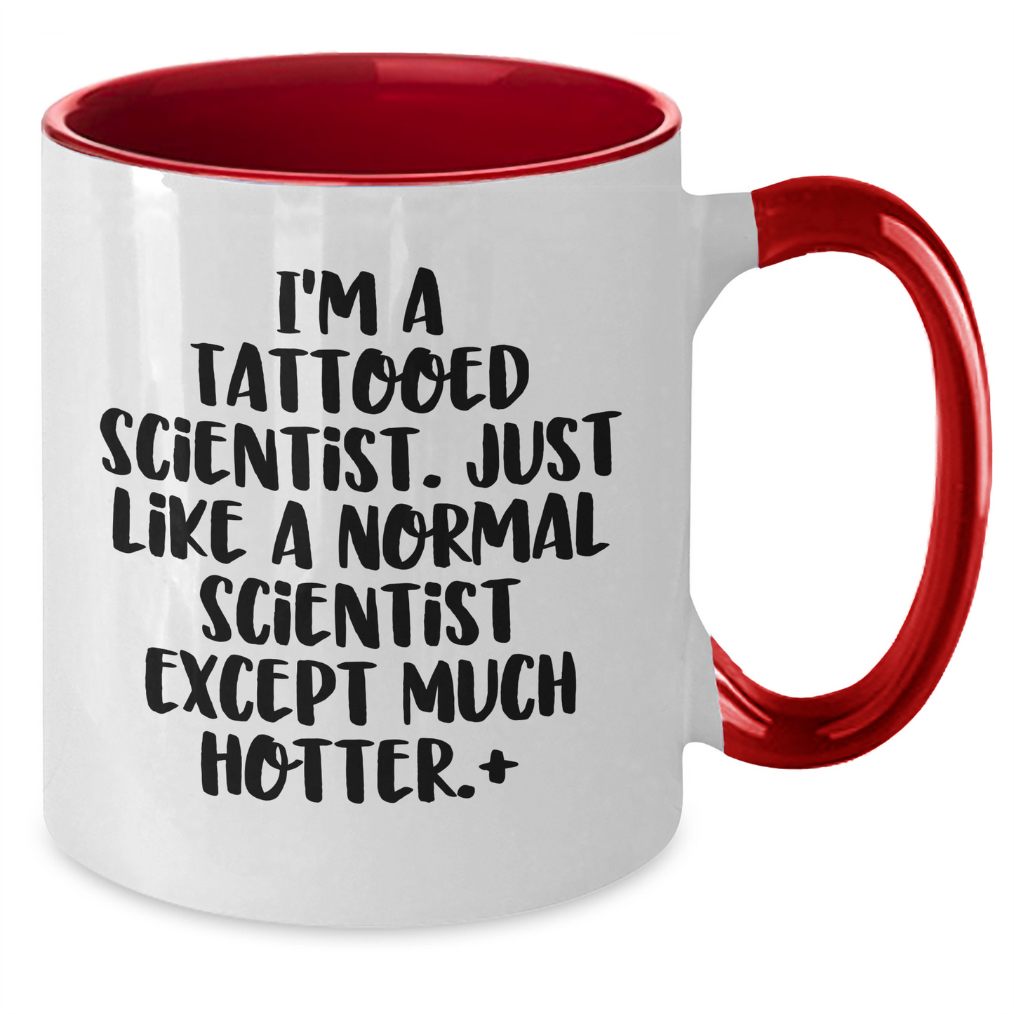 Funny Scientist Gifts from Friends for Graduation Unique Two Tone Coffee Mug, I'm A Tattooed Scientist, 11oz Ceramic Microwave Dishwasher Safe - Additional