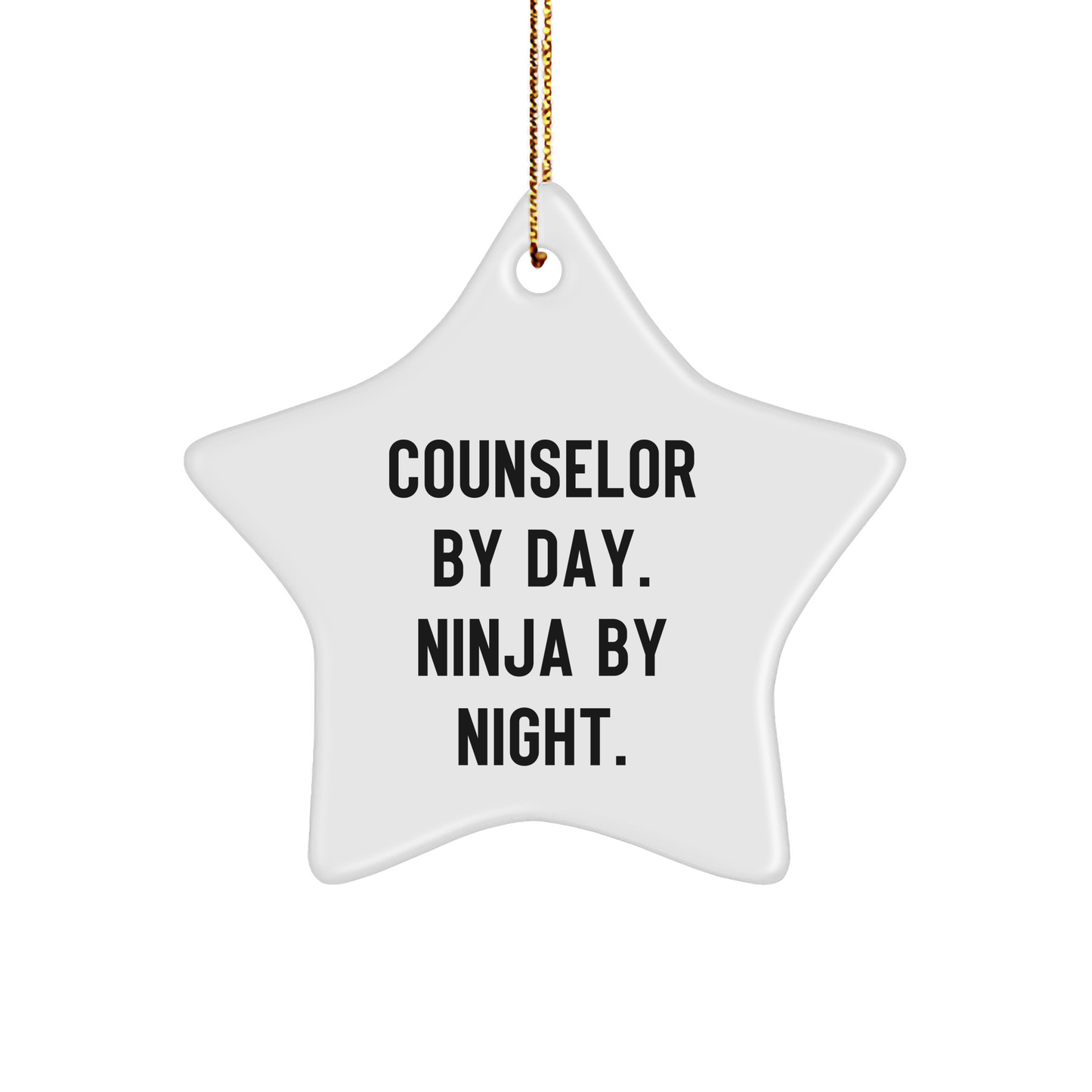 Counselor Gifts from Friends, Counselor By Day. Ninja By Night. Star Ornament, Christmas Unique Gifts for Counselors - Image 1