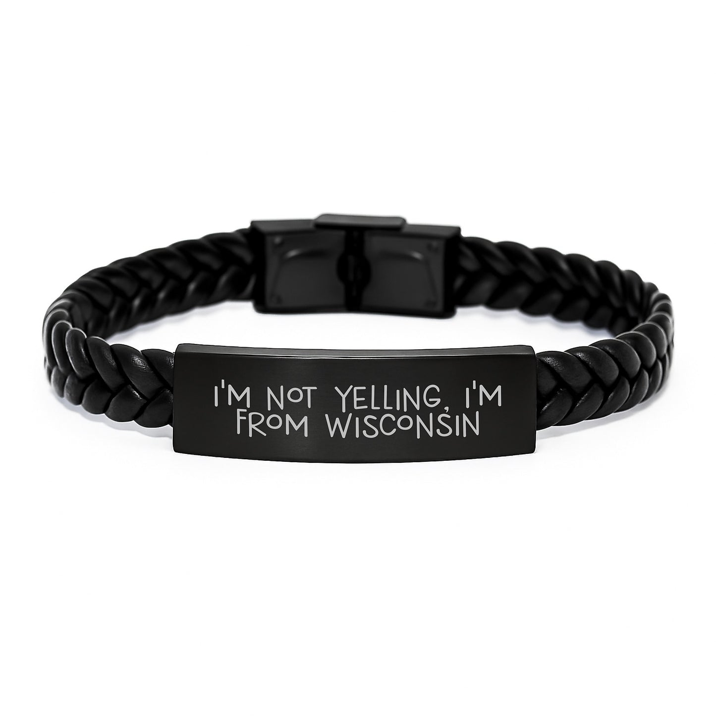 Wisconsin Humor Interlaced Leather Bracelet, Gifts from Friends for Birthday, 'I'm Not Yelling, I'm From Wisconsin', Unique Men's Accessories - Image 1