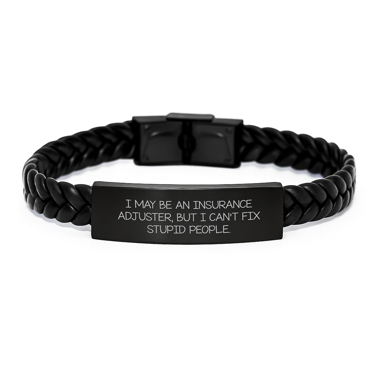 Insurance Adjuster Funny Quote Interlaced Leather Bracelet, Gifts from Friends for Insurance Adjuster Graduation Unique Gifts, Durable Stainless Steel PU Leather, Inspirational Sarcasm Quote - Image 1