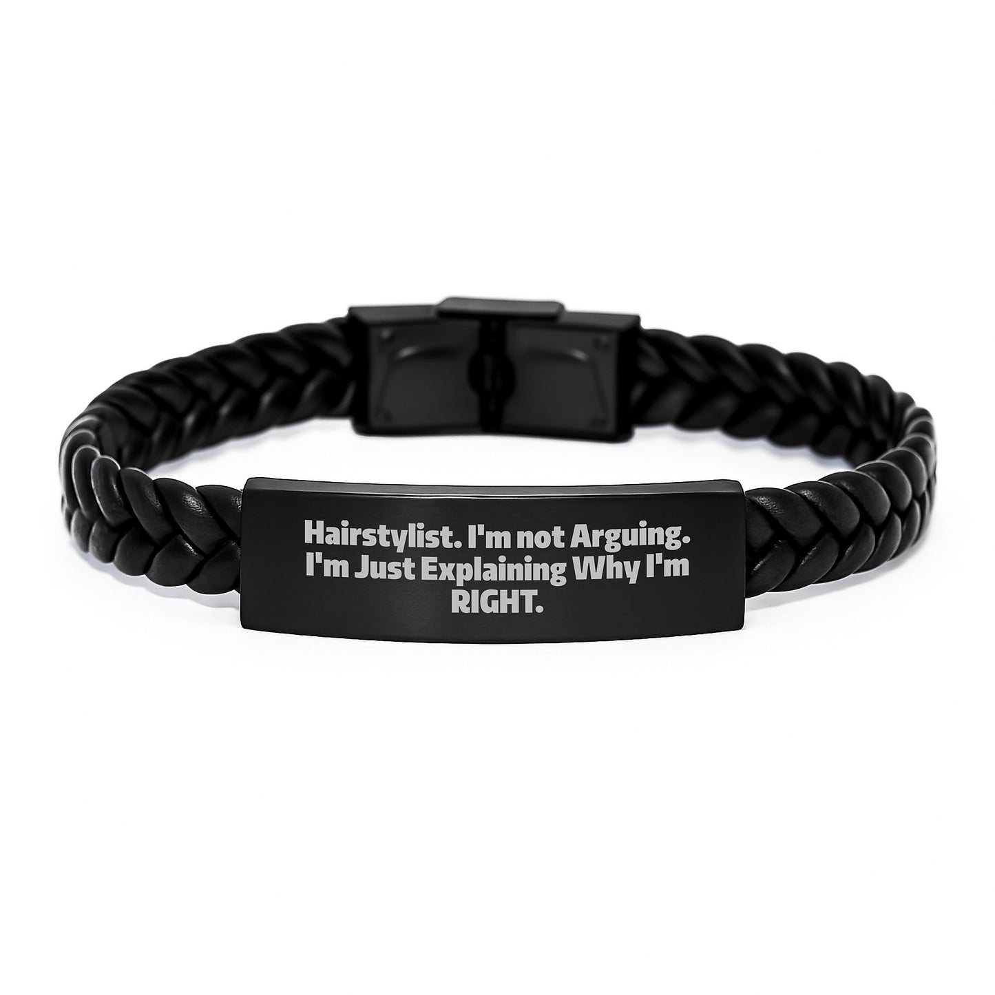 Hairstylist Gifts from Friends for Graduation Unique Interlaced Leather Braclets with Stainless Steel and PU Leather Quote 'I'm Not Arguing. I'm Just Explaining Why I'm Right.' - Image 1