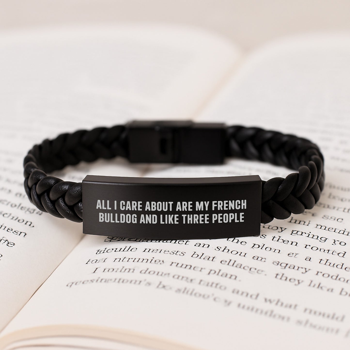 French Bulldog Enthusiasts Will Love This Funny Interlaced Leather Bracelet Gifts from Friends and Family for Birthday, 'All I Care About Are My French Bulldog And Like Three People' - Image 3