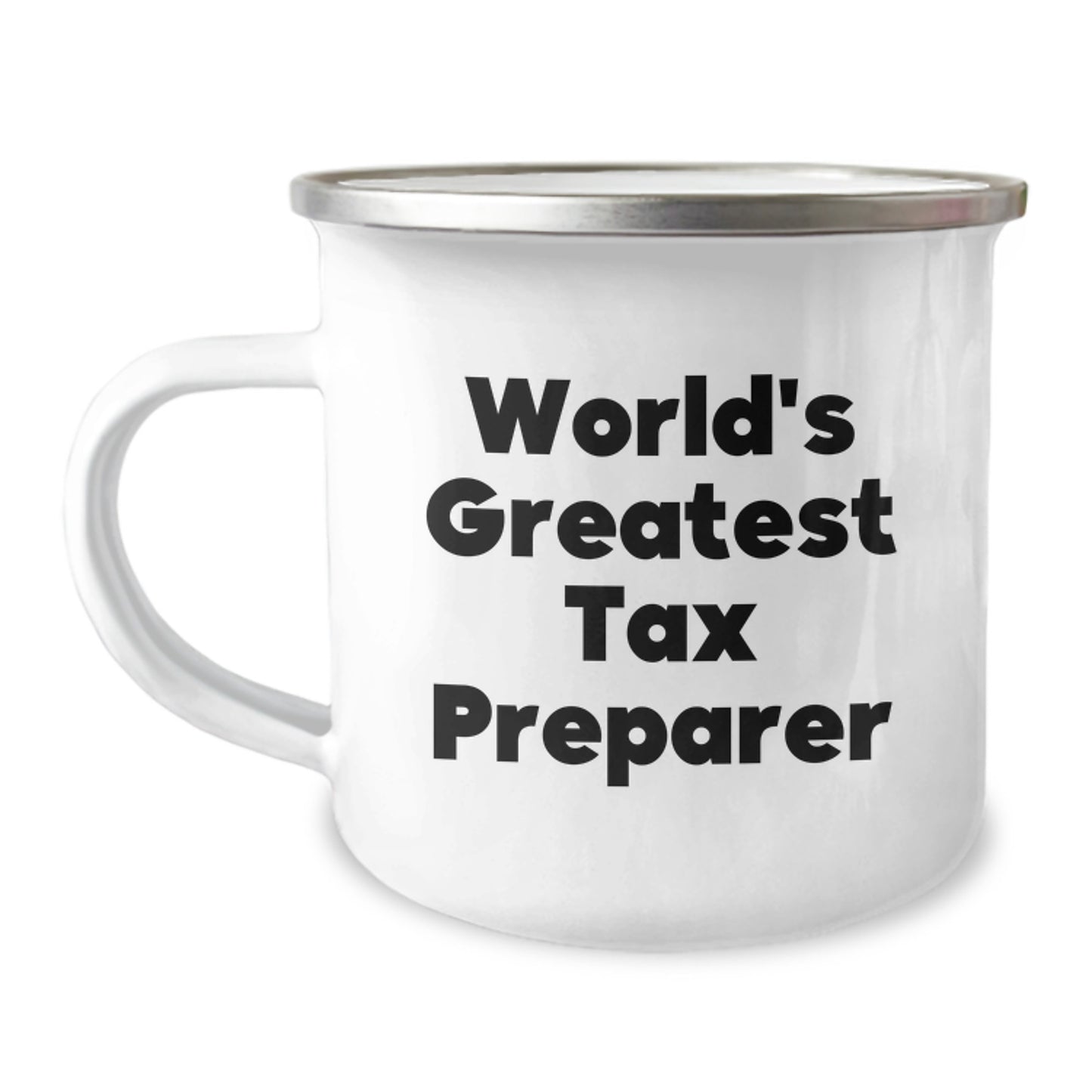 Funny Tax Preparer Gifts from Friends, World's Greatest Tax Preparer Quote, 12 oz Stainless Steel Camping Mug for Birthday, Gifts for Tax Preparer - Image 1