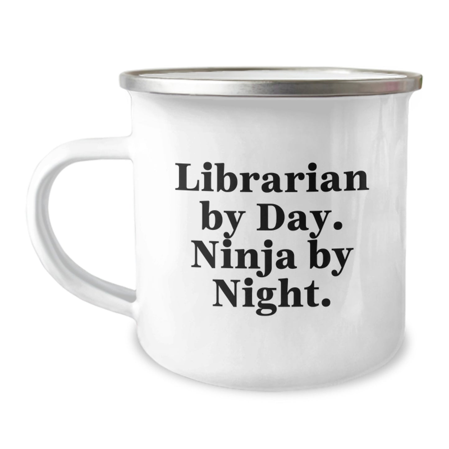 Librarian Gifts from Friends, Gifts for Librarian - Camping Mug, Librarian By Day, Ninja By Night., Funny Quote, Graduation Unique Gifts - Image 1