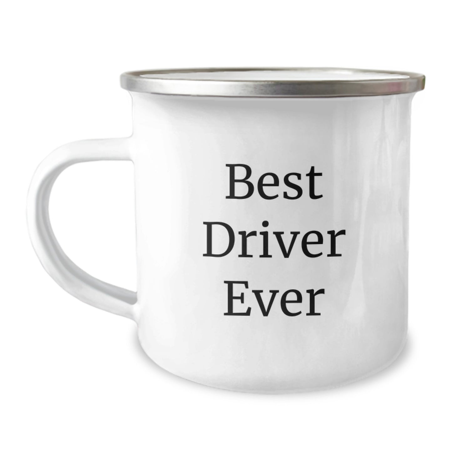Funny Driver Gifts from Friends for Graduation - Best Driver Ever Camping Mug, 12 oz Stainless Steel with Enamel Finish, Unique Inspirational Quote - Image 1