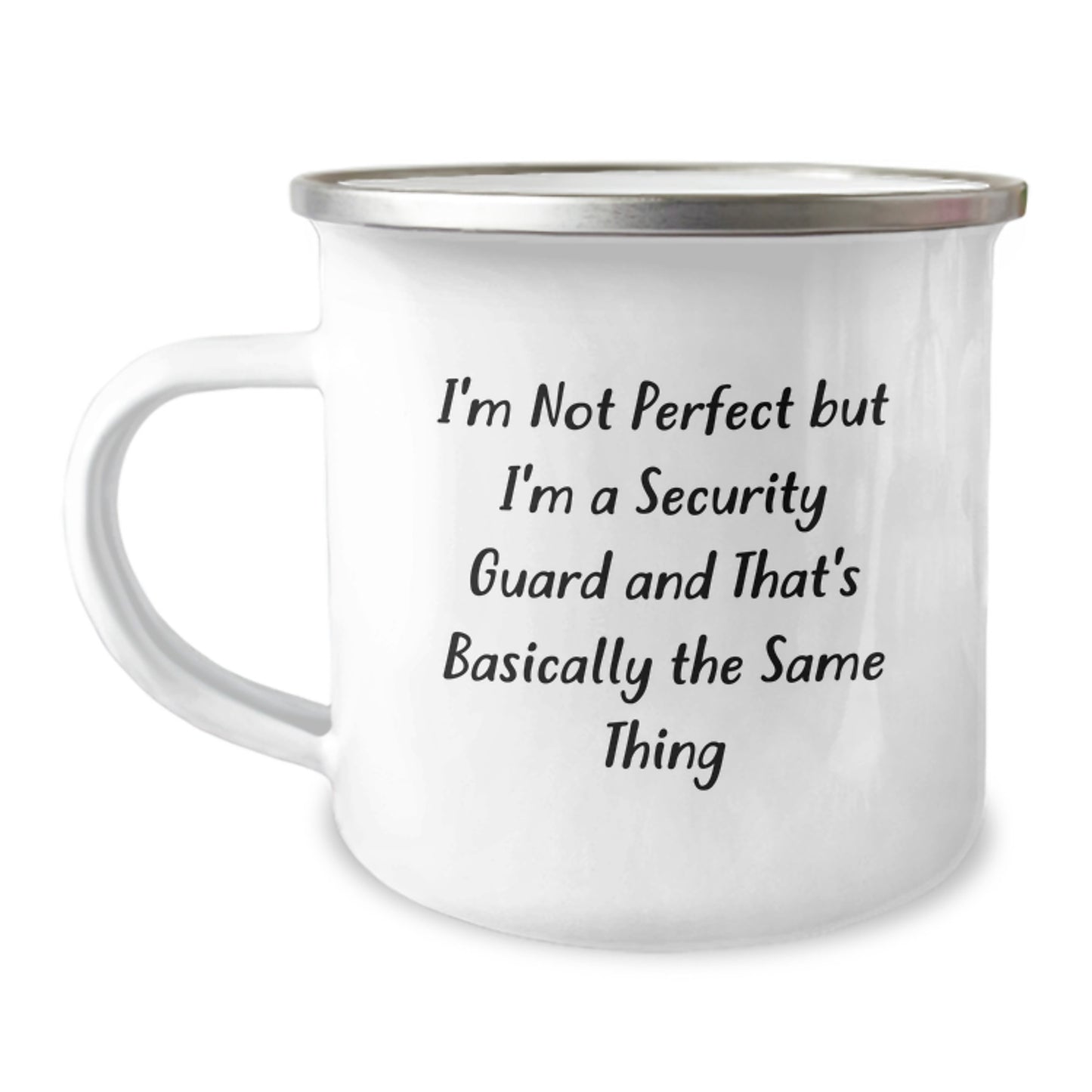Security Guard Humor Camping Mugs Gifts from Friends and Family for Graduation, I'm Not Perfect But I'm A Security Guard And That's Basically The Same Thing, Funny Unique Gifts for Men and Women - Image 1