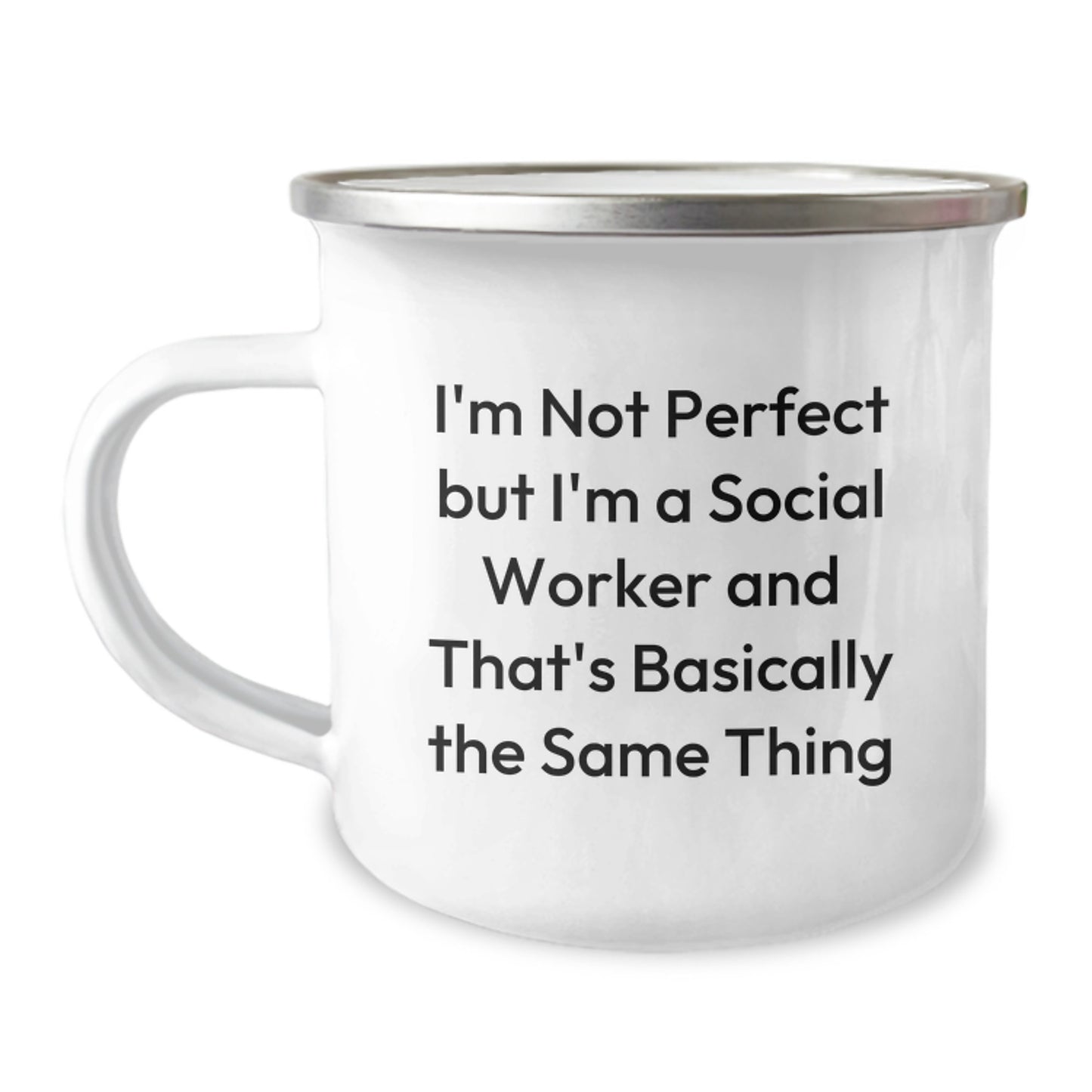 Funny Social Worker Gifts, 'I'm Not Perfect But I'm A Social Worker And That's Basically The Same Thing' Camping Mug, Gifts from Friends for Social Worker, Unique Graduation Gifts - Image 1
