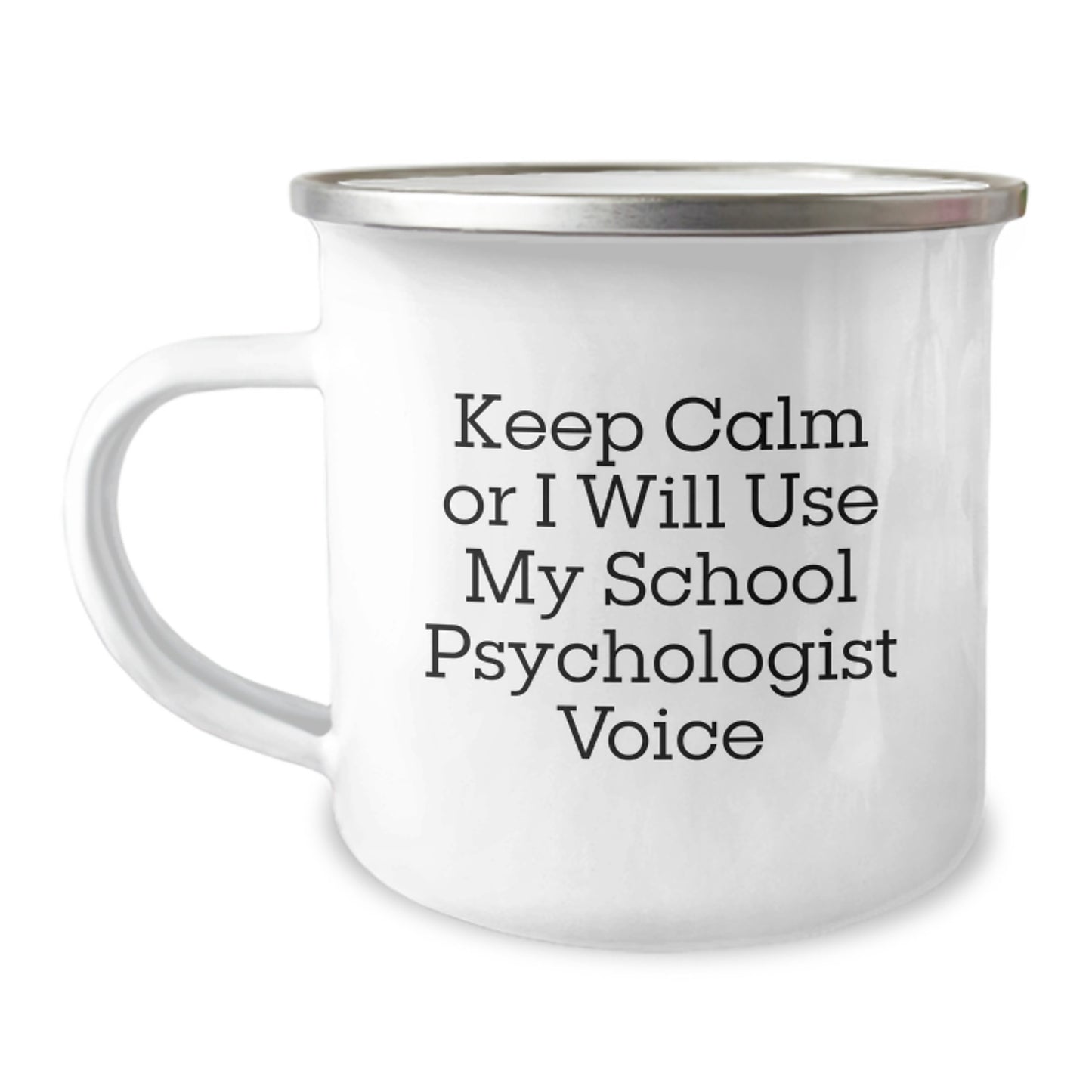 School Psychologist Humor Gifts from Friends for Birthday, Camping Mug with Funny Quote 'Keep Calm Or I Will Use My School Psychologist Voice' - Image 1