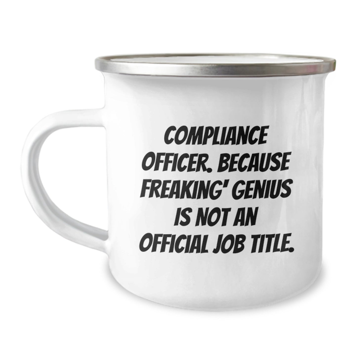 Compliance Officer Gifts, Funny Quote Camping Mug, Gifts from Friends for Compliance Officer, Unique Graduation Gifts for Men - Image 1