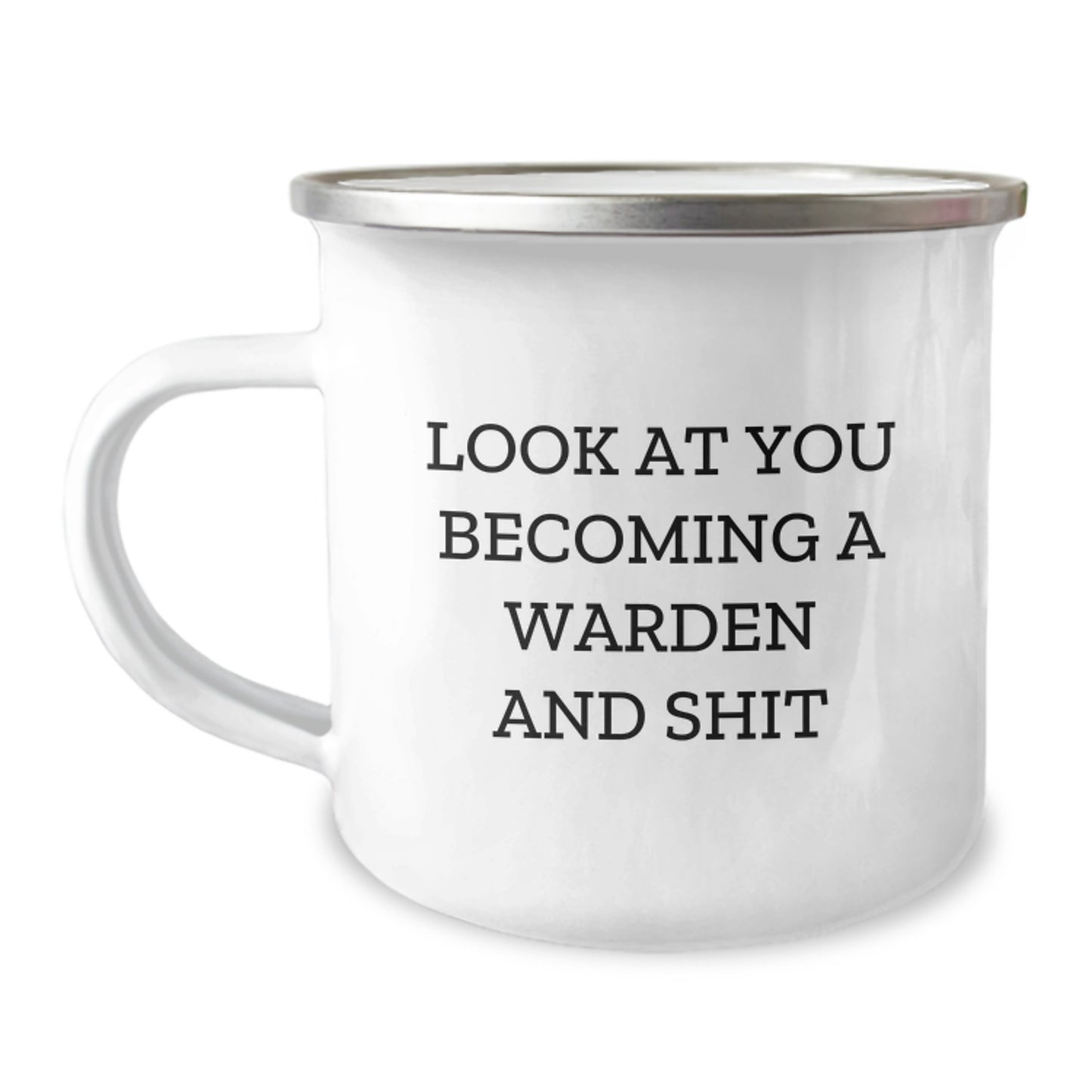 Warden Gifts for Graduation - Funny Camping Mug with Quote 'Look At You Becoming A Warden And Shit' - Gifts from Friends, Coworkers, Family - Image 1